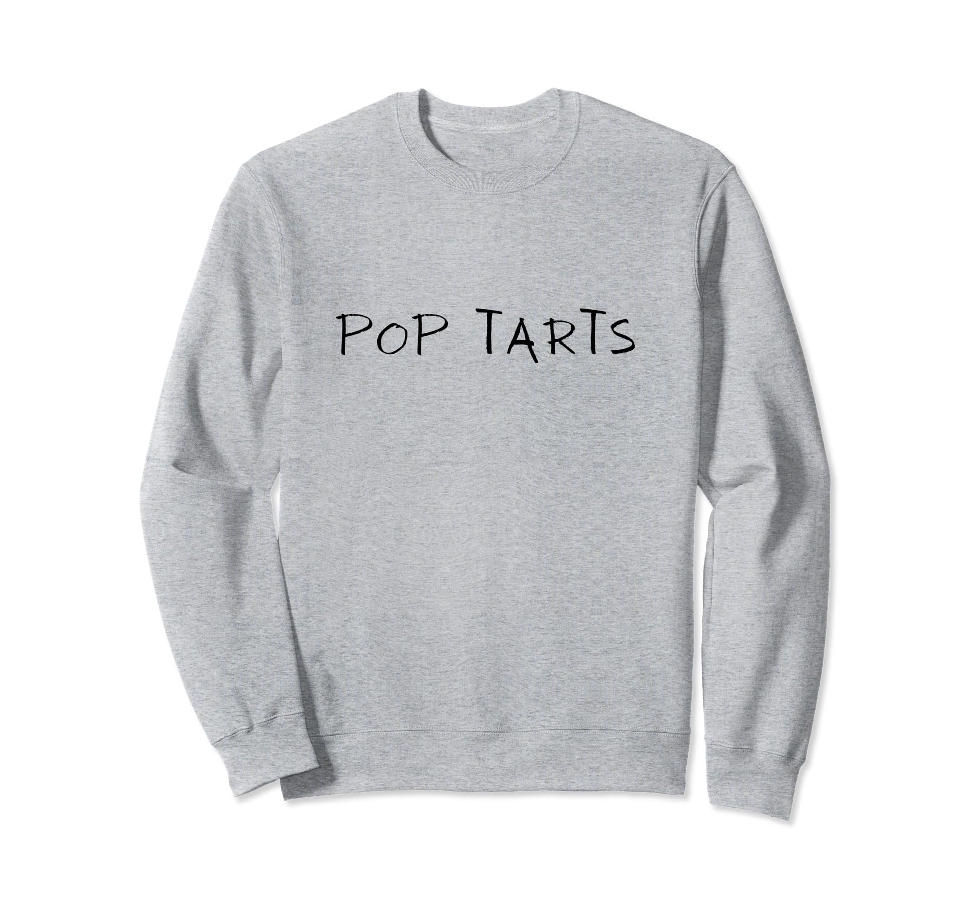 Funny Pop Tarts Sweatshirt - Trendy Graphic for Adults - T-Shirt, Sweatshirt, Hoodie