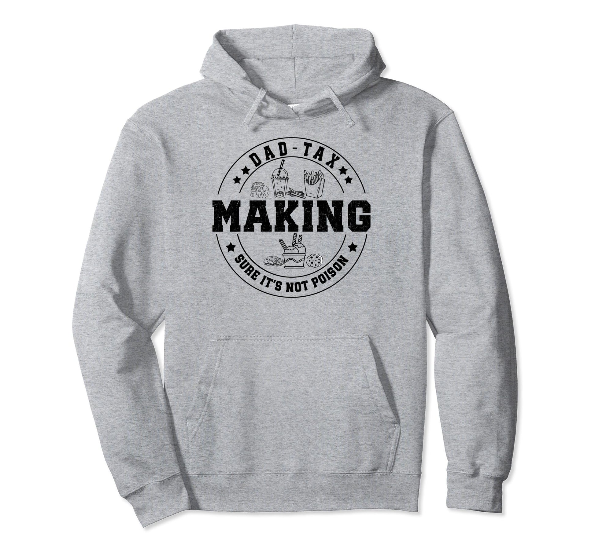 Funny Fathers Day Dad Hoodie - Trendy Graphic Unisex - T-Shirt, Sweatshirt, Hoodie