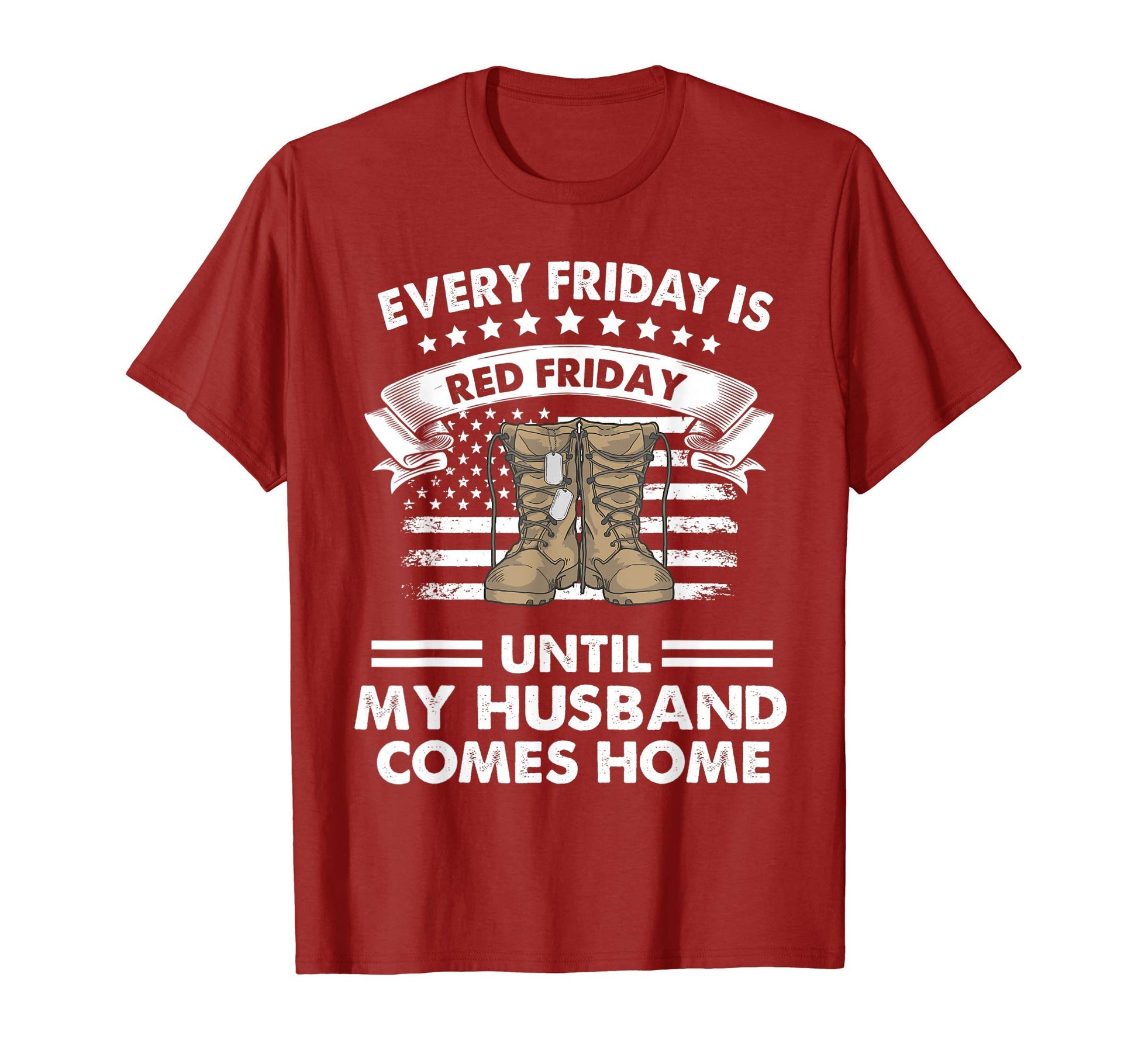 Red Friday Until My Husband Comes Home T-Shirt - Trendy Graphic Unisex - T-Shirt, Sweatshirt, Hoodie