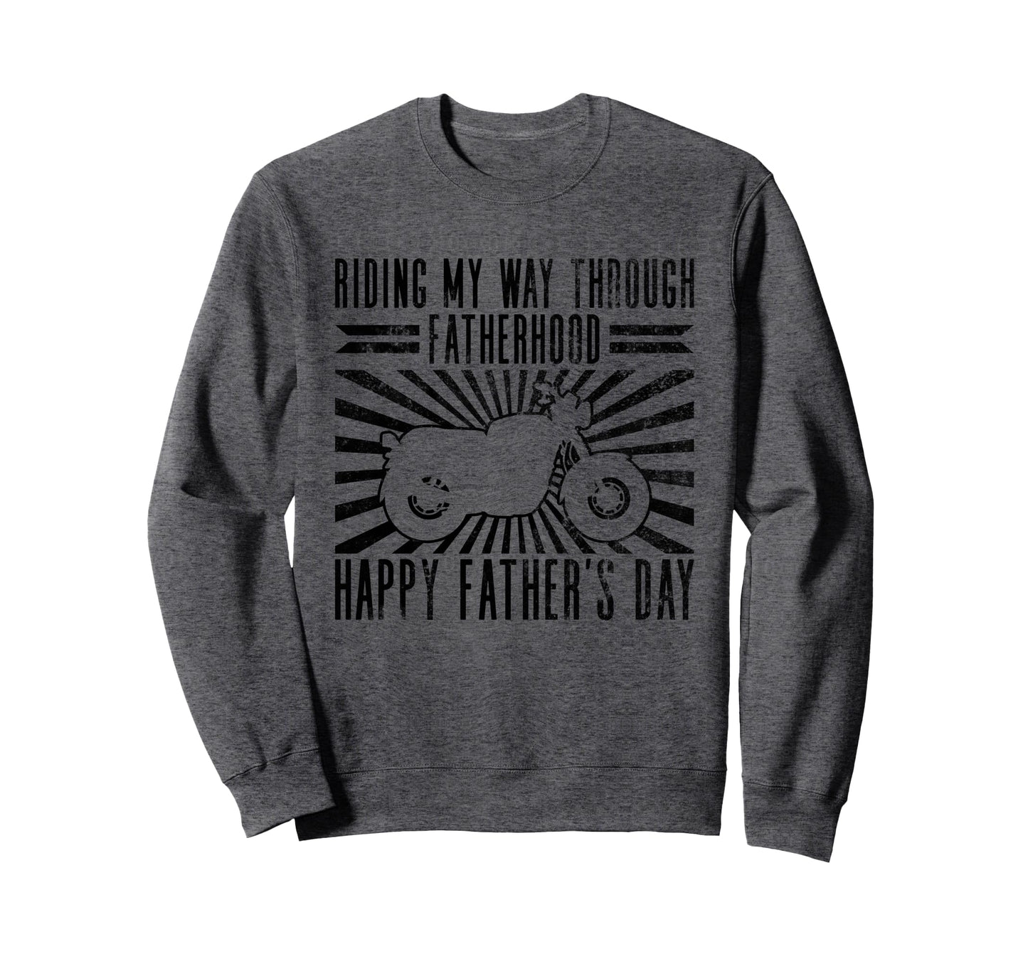 Riding My Way Through Sweatshirt - Casual Everyday Wear Men Women - T-Shirt, Sweatshirt, Hoodie