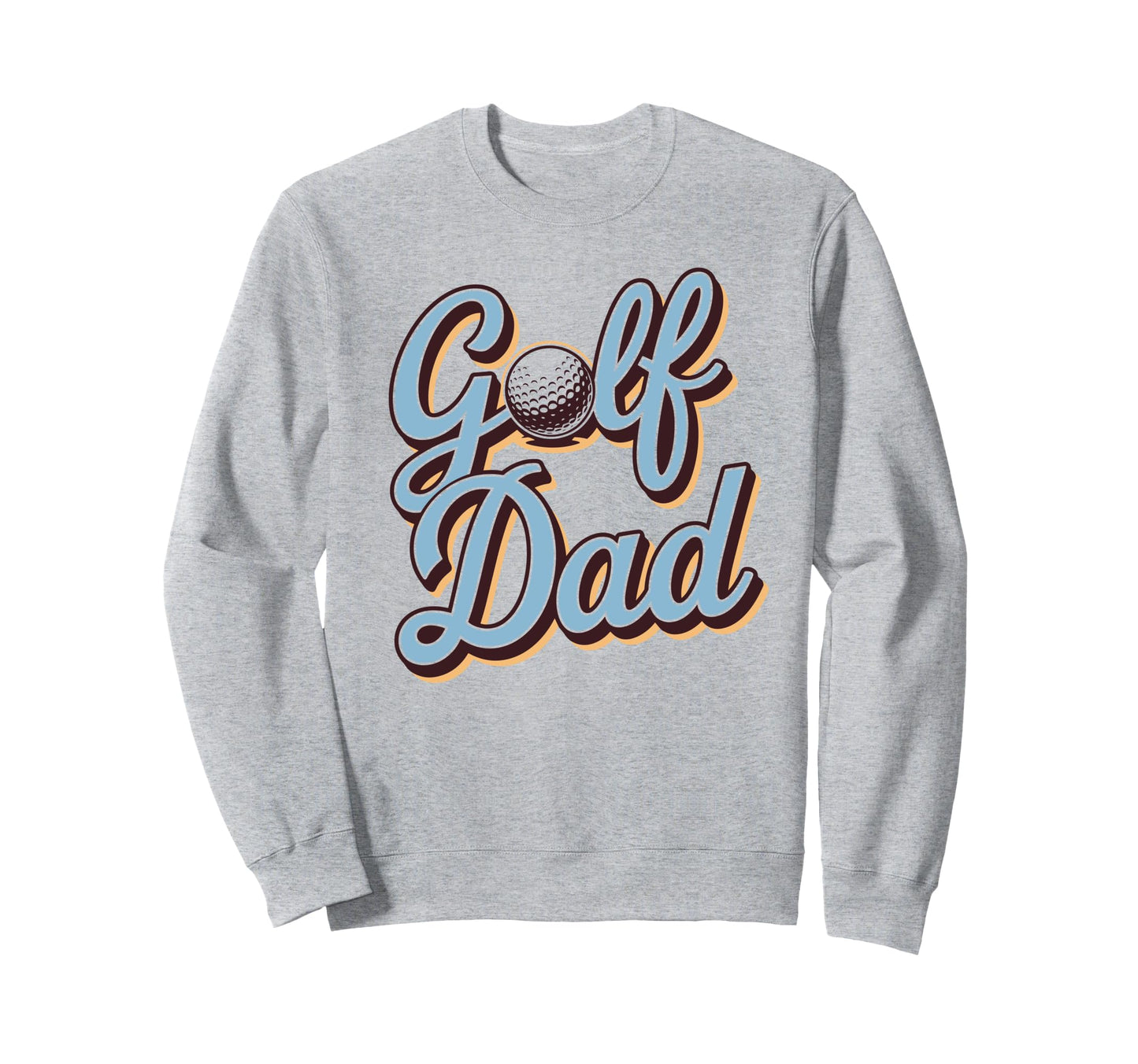 Golf Dad Funny Par Golfing Best Sweatshirt - Minimalist Print for Adults - T-Shirt, Sweatshirt, Hoodie