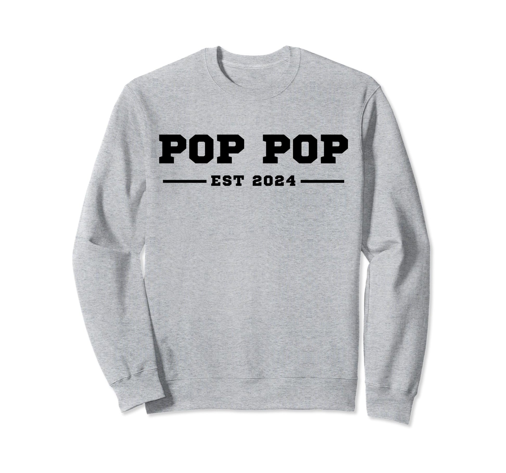 Funny Grandpa Soon To Be Pop Pop Est Sweatshirt - Unique Graphic Men Women - T-Shirt, Sweatshirt, Hoodie