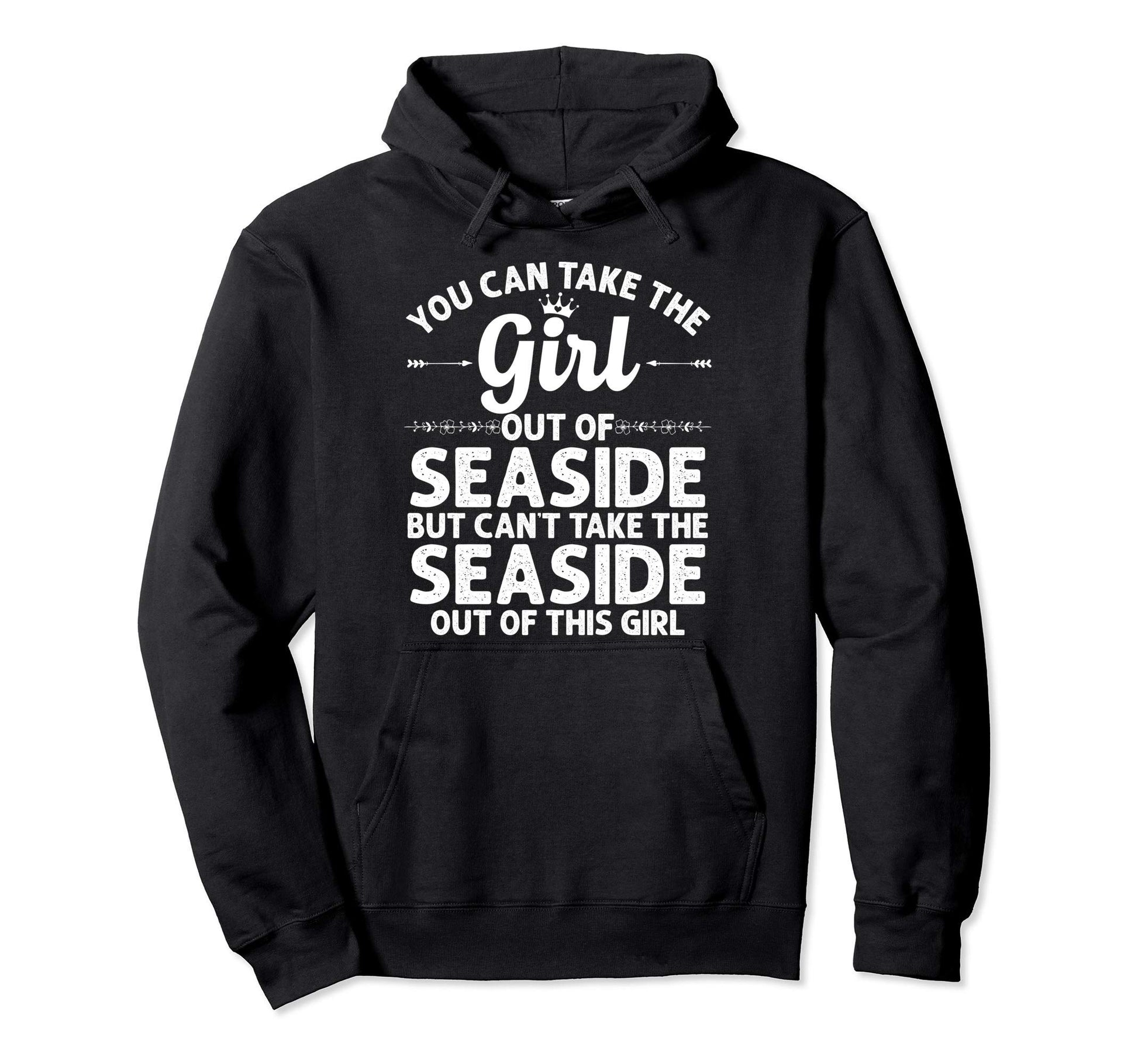 Out Seaside Ca California Gift Funny Hoodie - Fun Novelty Design Unisex - T-Shirt, Sweatshirt, Hoodie