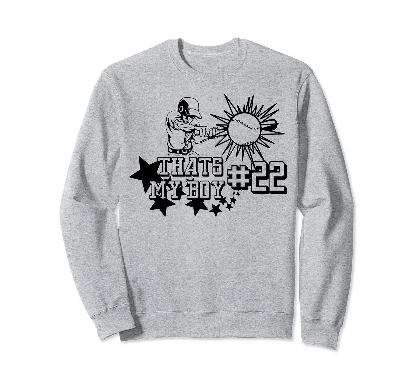 22 Thats My Baseball Number Baseball Sweatshirt - Graphic Print for Adults - T-Shirt, Sweatshirt, Hoodie