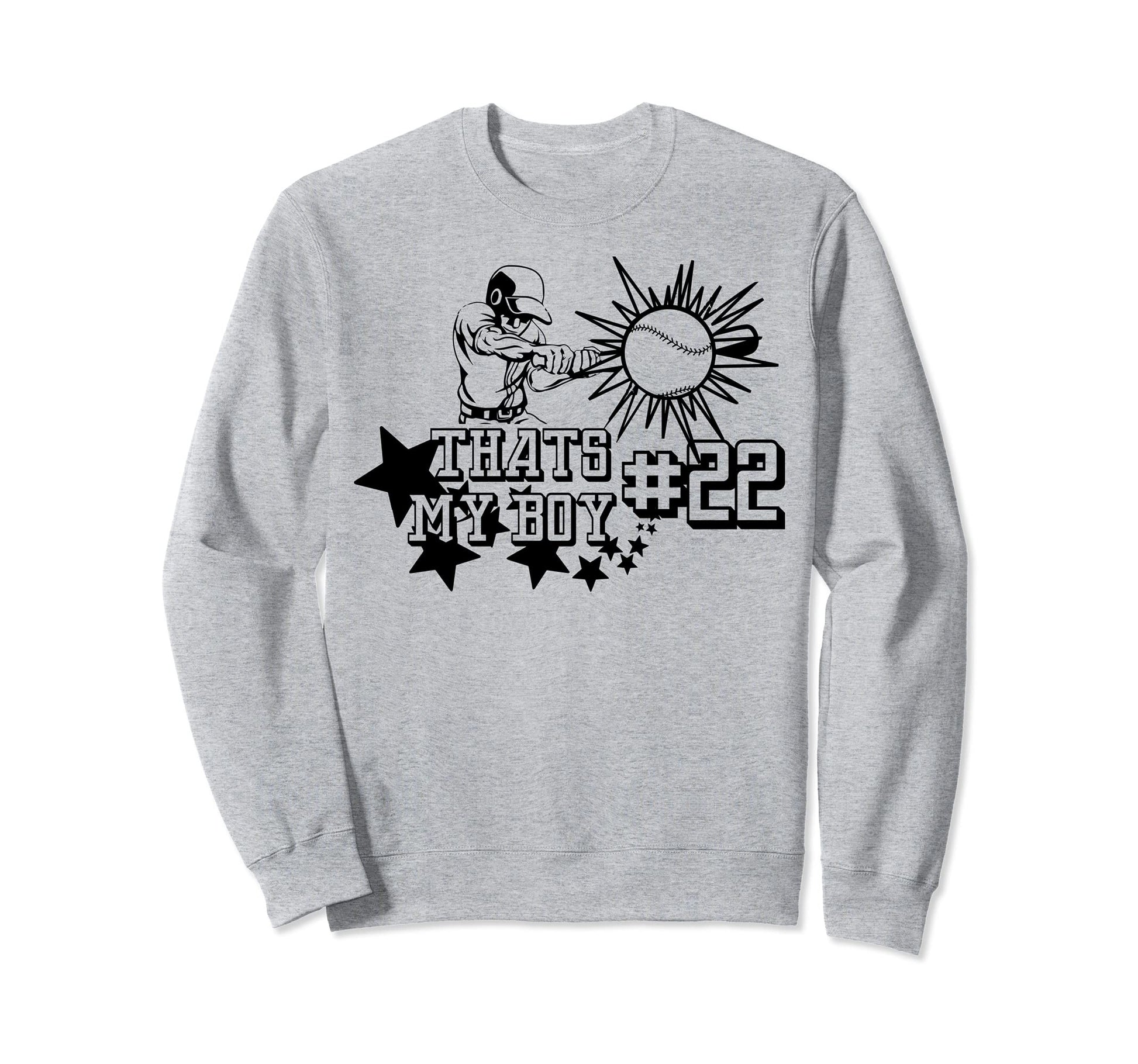 22 Thats My Baseball Number Baseball Sweatshirt - Graphic Print for Adults - T-Shirt, Sweatshirt, Hoodie