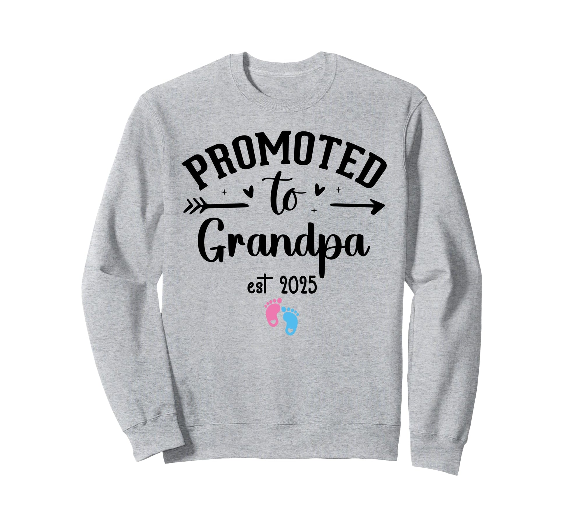 Promoted To Grandpa 2025 New Sweatshirt - Casual Everyday Wear Unisex - T-Shirt, Sweatshirt, Hoodie