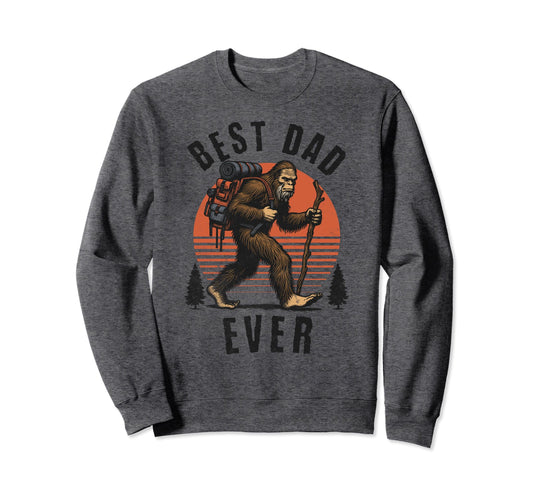 Best Dad Ever Fathers Day Bigfoot Sweatshirt - Custom Art Print for Adults - T-Shirt, Sweatshirt, Hoodie