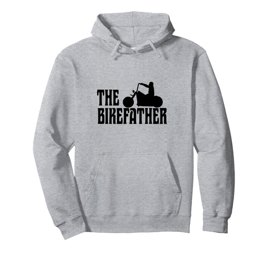 Biker Biker Dad Bikefather Funny Hoodie - Aesthetic Graphic Men Women - T-Shirt, Sweatshirt, Hoodie