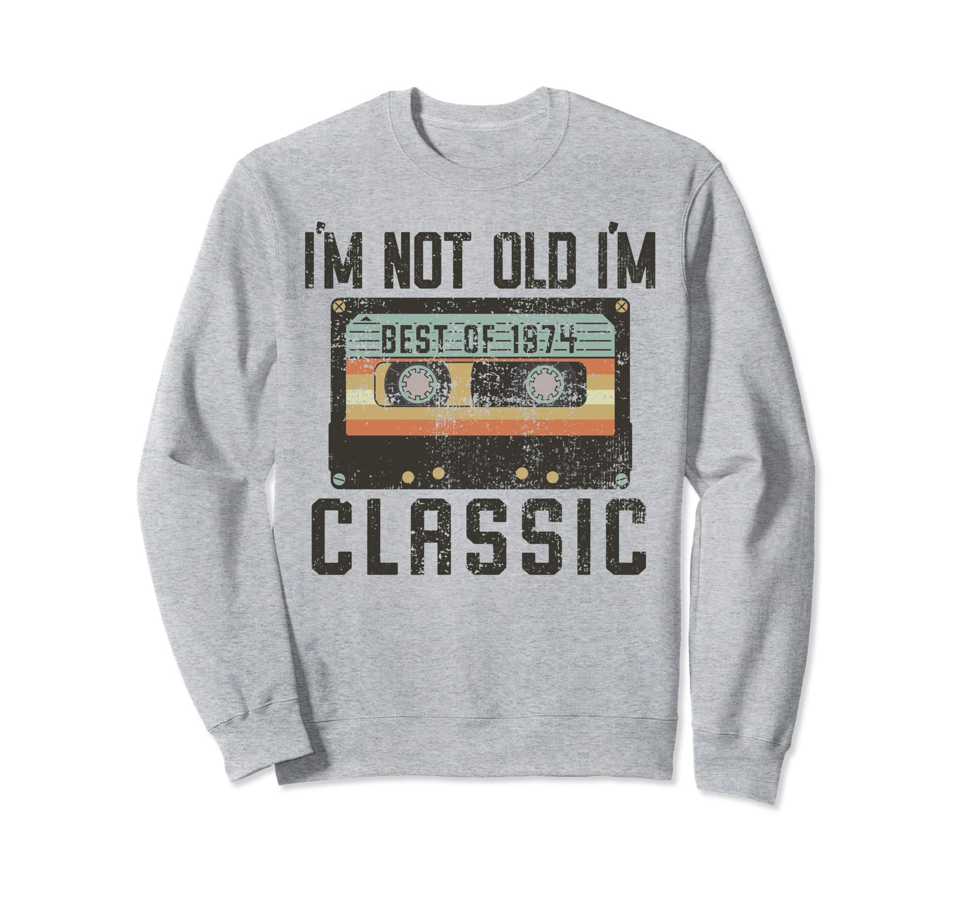 Best 1973 50Th Birthday 50 Birthday Sweatshirt - Novelty Apparel Men Women - T-Shirt, Sweatshirt, Hoodie