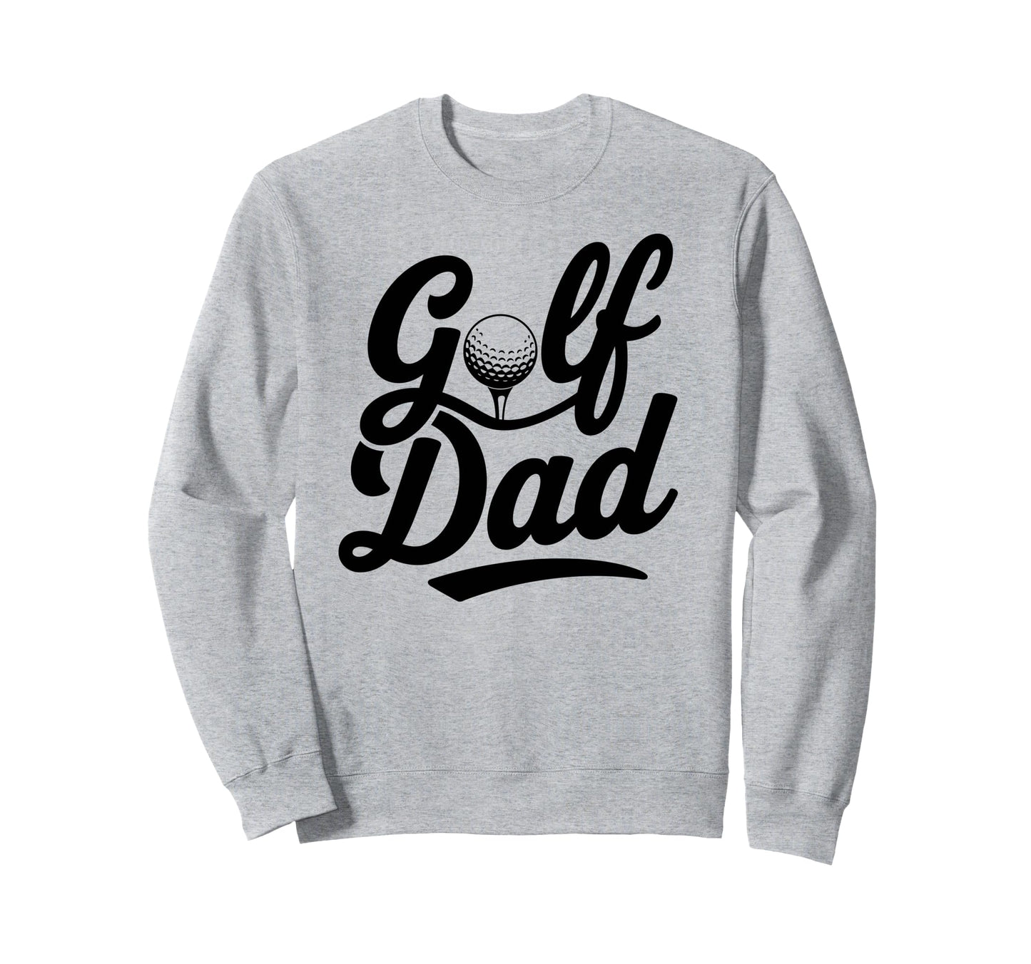 Golf Dad Funny Par Golfing Best Dad Sweatshirt - Aesthetic Graphic Unisex - T-Shirt, Sweatshirt, Hoodie