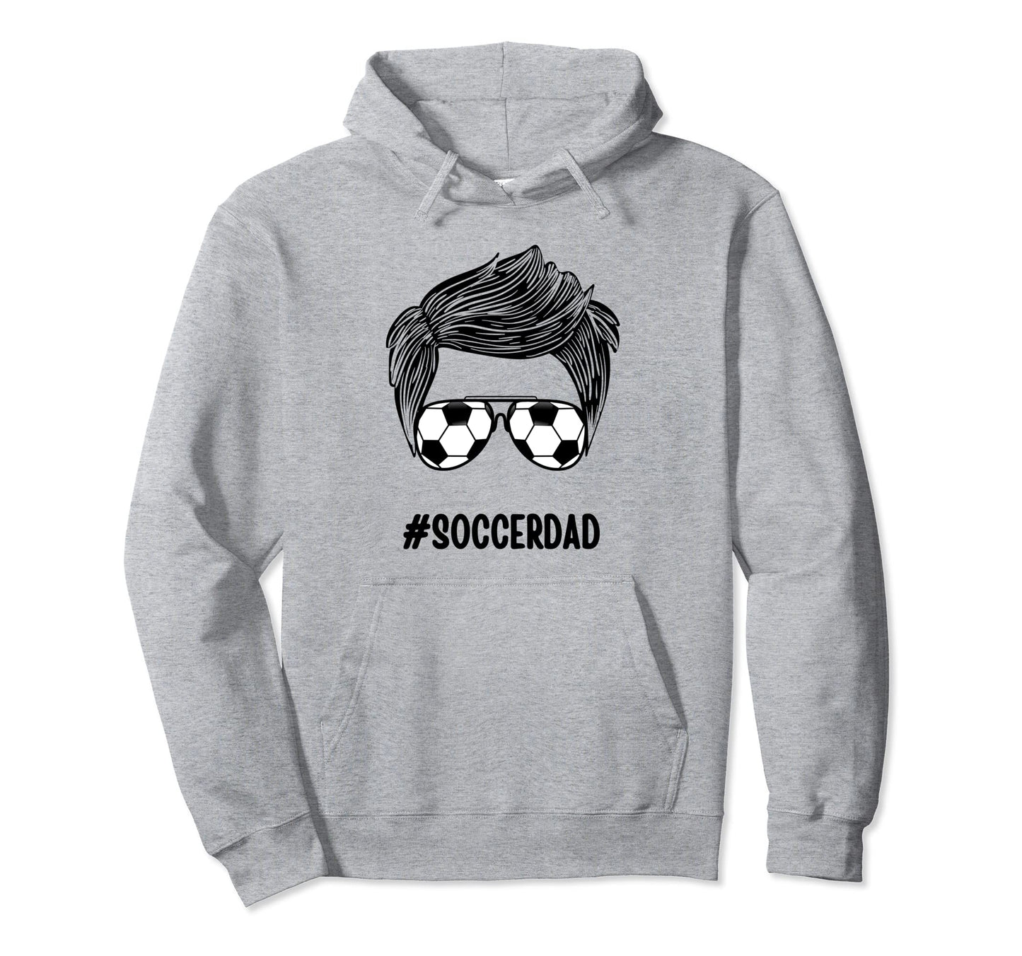 Soccerdad Watching Sport Game Father Hoodie - Streetwear Style for Adults - T-Shirt, Sweatshirt, Hoodie