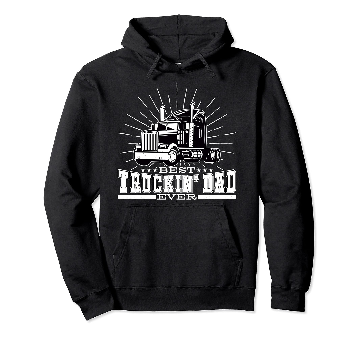 Best Truckin Dad Ever Trucking Dad Hoodie - Minimalist Print for Adults - T-Shirt, Sweatshirt, Hoodie