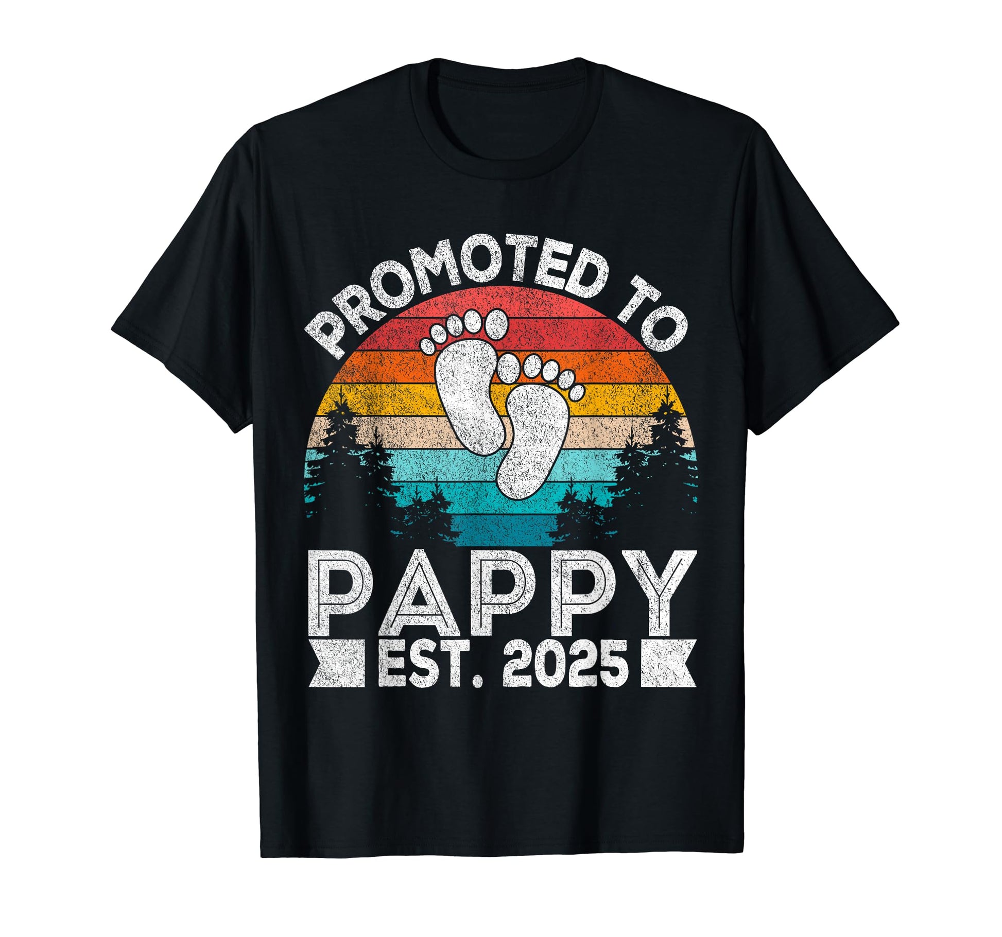 Promoted To Pappy Est 2025 First T-Shirt - Aesthetic Graphic for Adults - T-Shirt, Sweatshirt, Hoodie