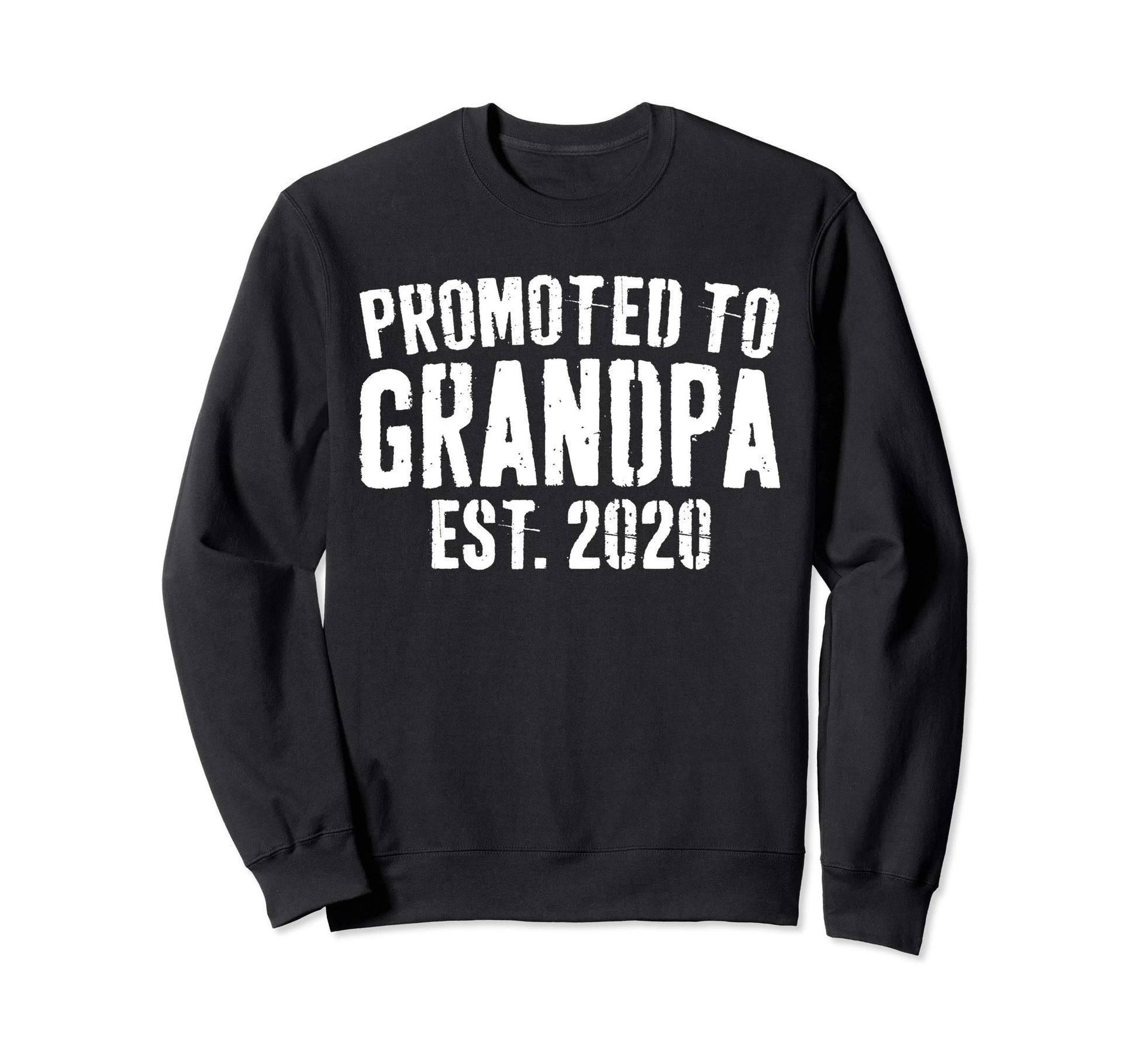 Promoted To Grandpa 2020 Soon Sweatshirt - Fun Novelty Design for Adults - T-Shirt, Sweatshirt, Hoodie