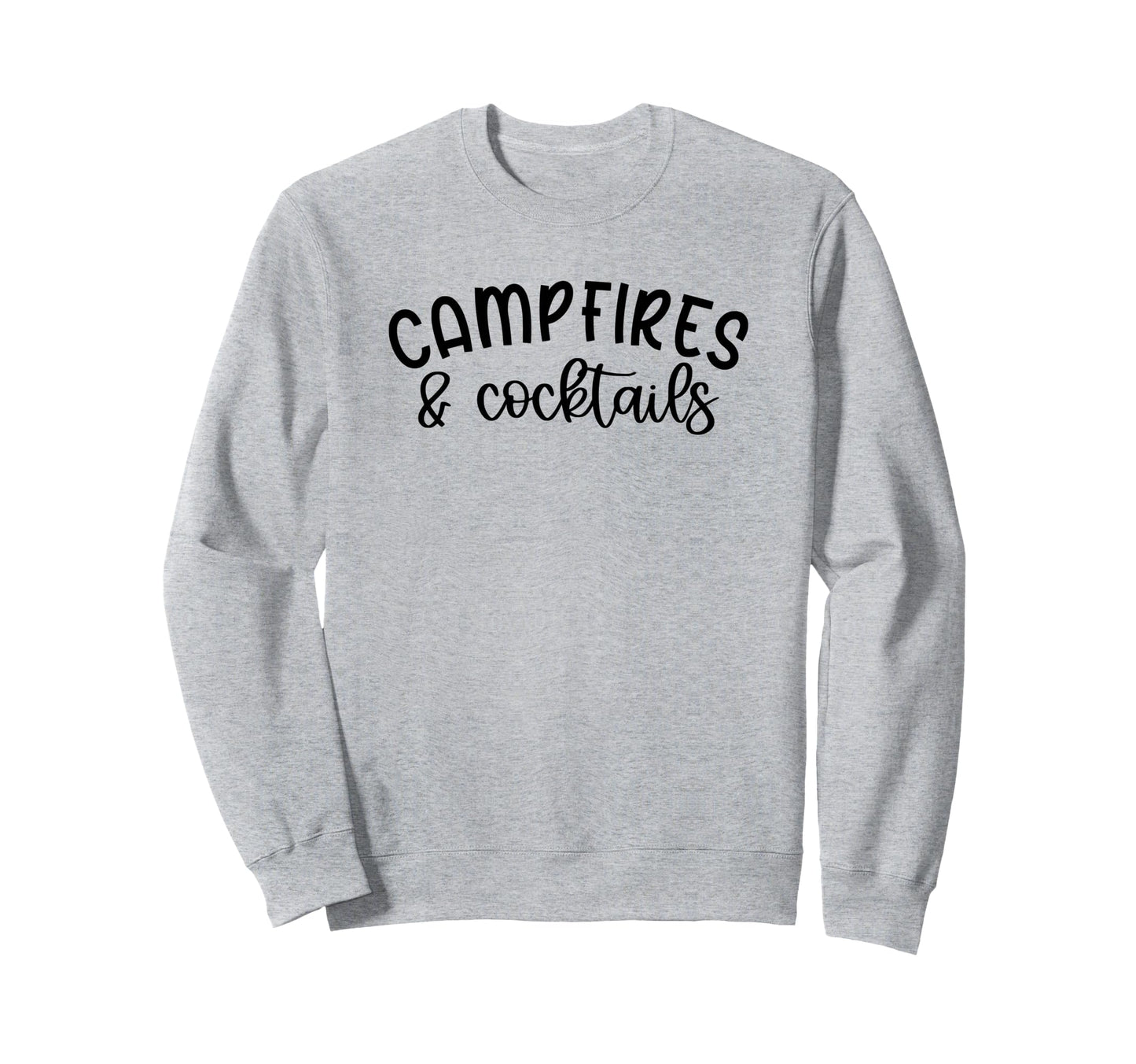 Funny Camping Campfires And Cocktails Sweatshirt - Aesthetic Graphic Unisex - T-Shirt, Sweatshirt, Hoodie