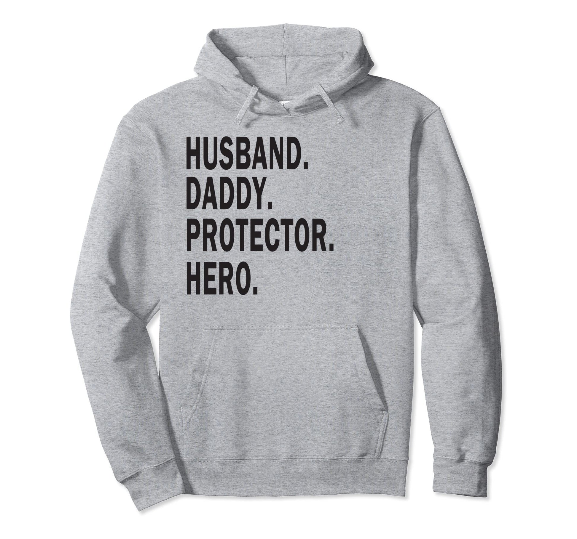 Husband Daddy Protector Hero Father Dad Hoodie - Graphic Print Men Women - T-Shirt, Sweatshirt, Hoodie