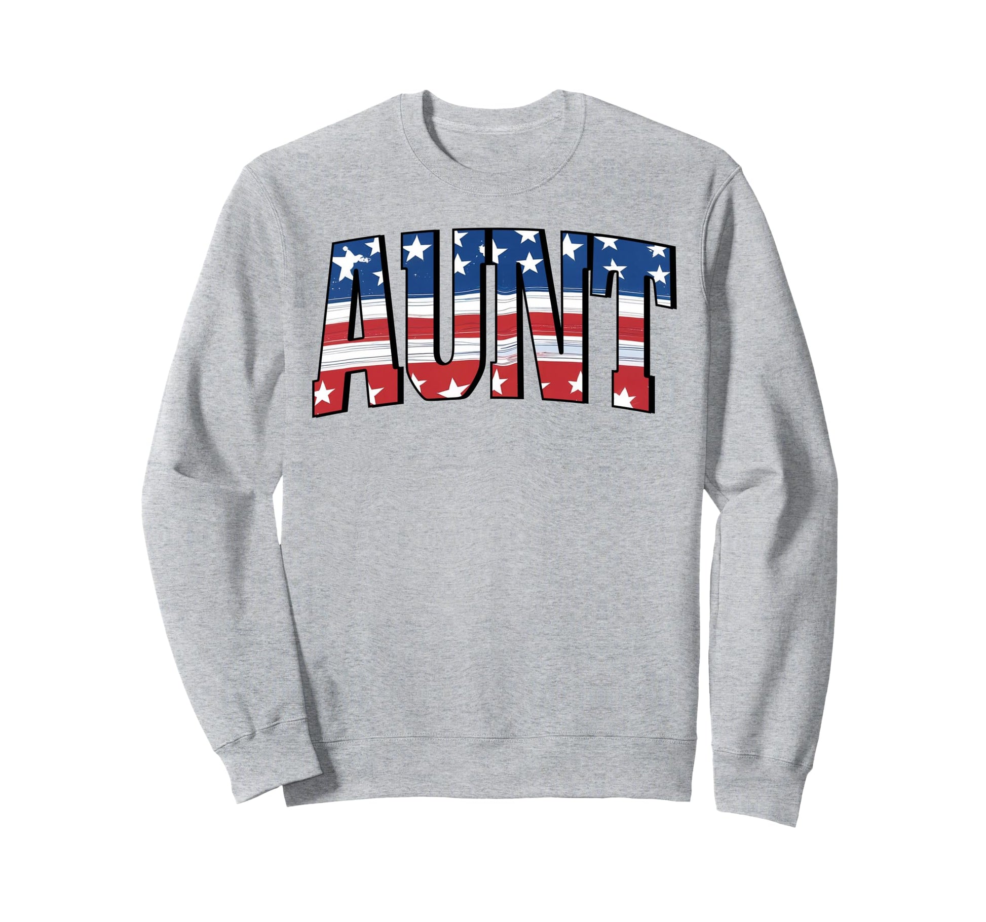 Aunt Red White Blue American 4Th July Us Sweatshirt - Graphic Print Unisex - T-Shirt, Sweatshirt, Hoodie