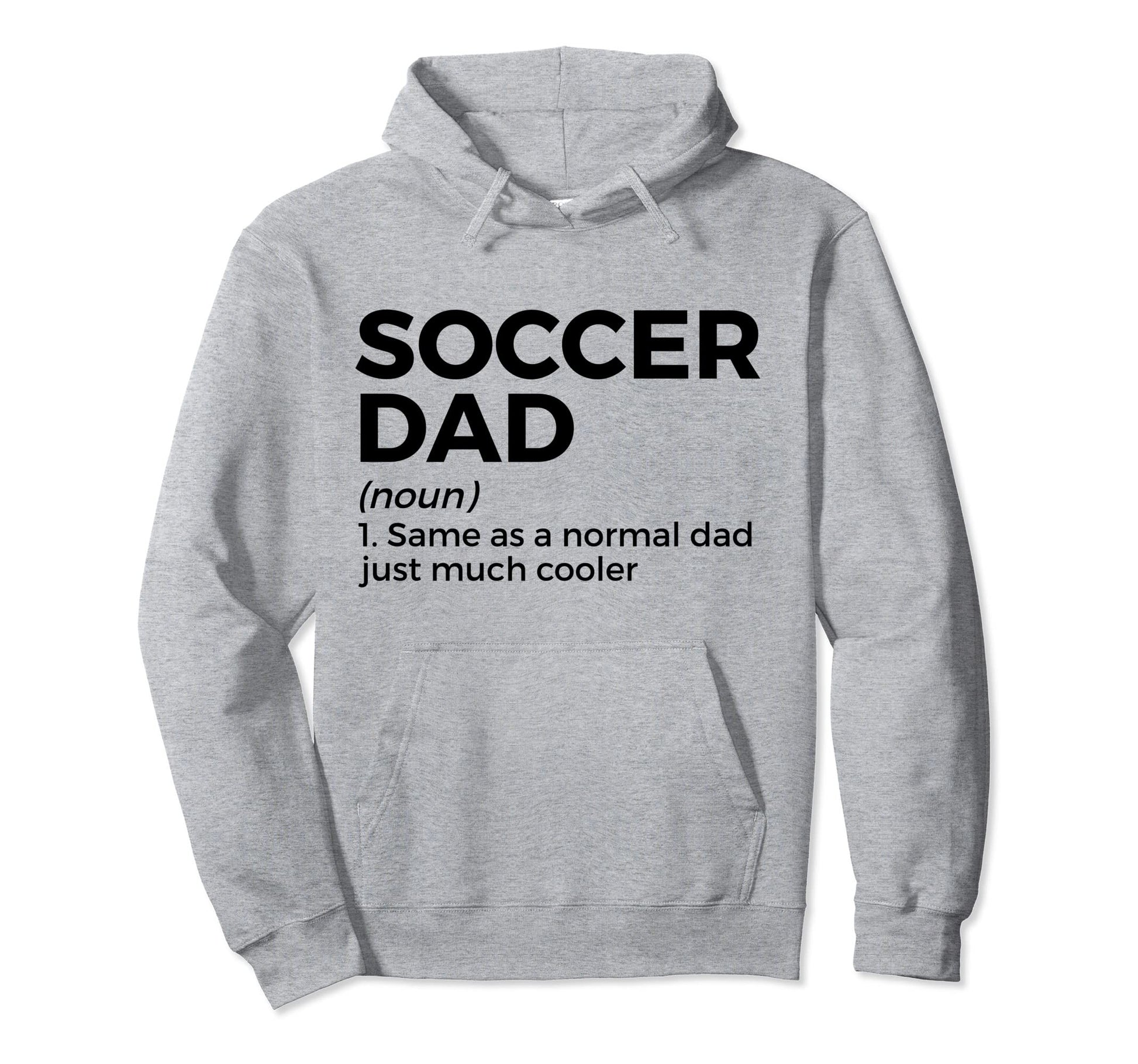 Funny Soccer Dad Definition Hoodie - Minimalist Print Unisex - T-Shirt, Sweatshirt, Hoodie