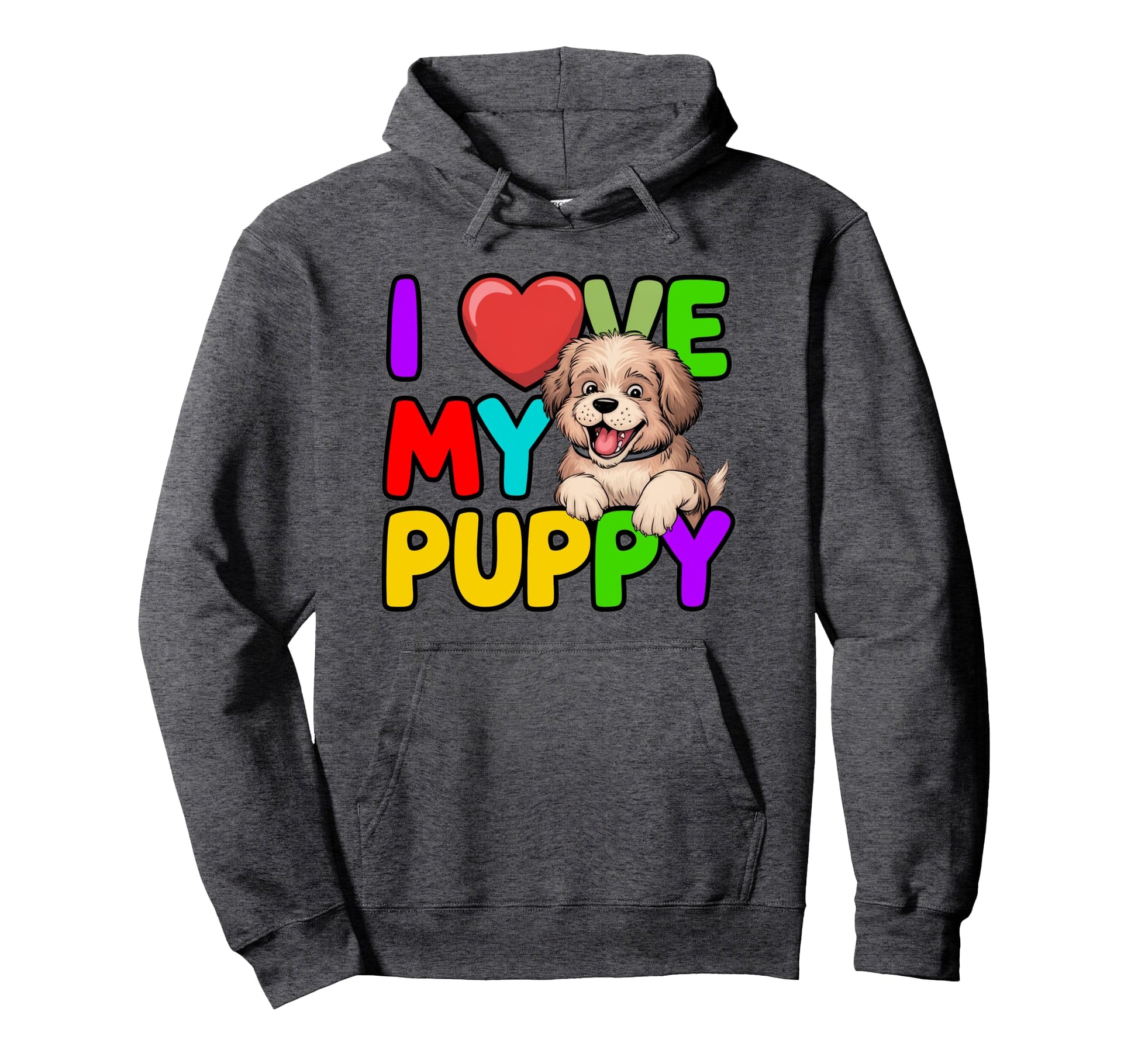 Adorable I Love My Puppy Dog Moms Hoodie - Casual Everyday Wear Men Women - T-Shirt, Sweatshirt, Hoodie