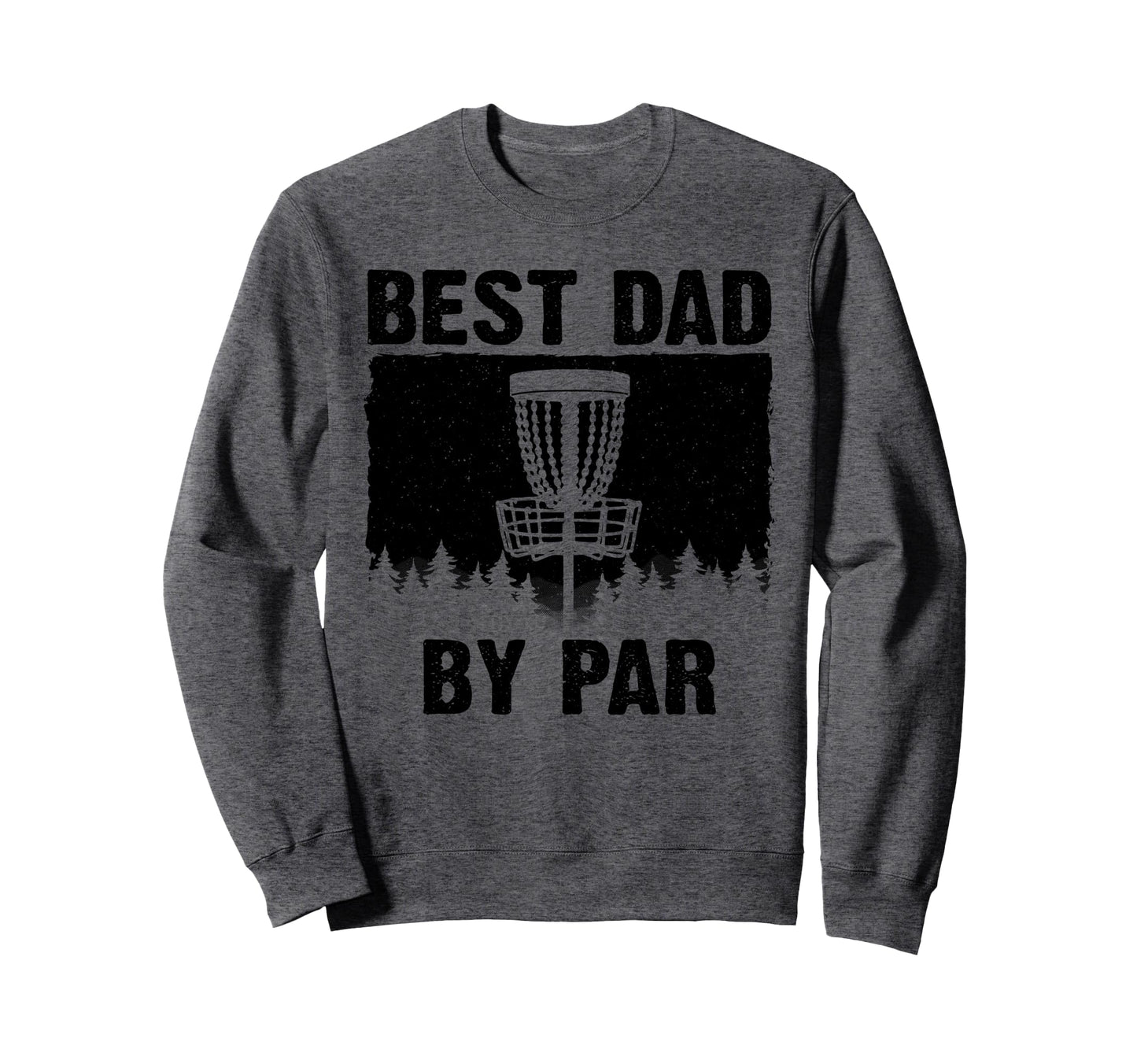 Funny Disc Golf Art Dad Disc Golf Sweatshirt - Custom Art Print Men Women - T-Shirt, Sweatshirt, Hoodie