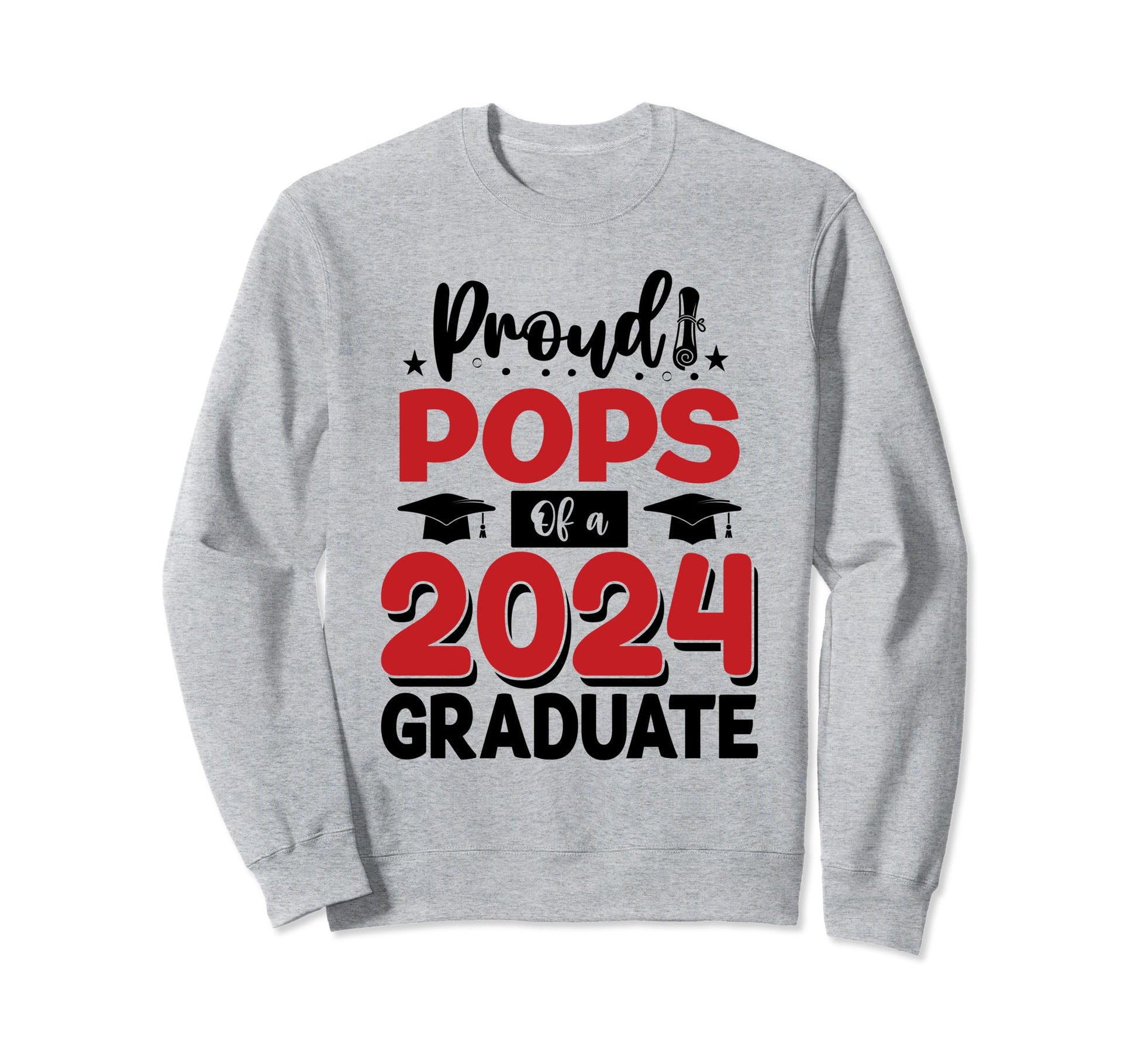 Proud Pops Class 2024 Graduate Sweatshirt - Custom Art Print Men Women - T-Shirt, Sweatshirt, Hoodie