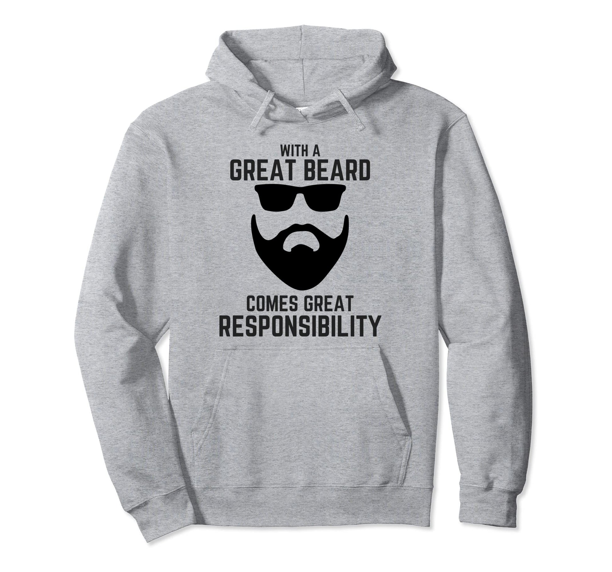 Great Beard Comes Great Responsibility Hoodie - Custom Art Print Men Women - T-Shirt, Sweatshirt, Hoodie