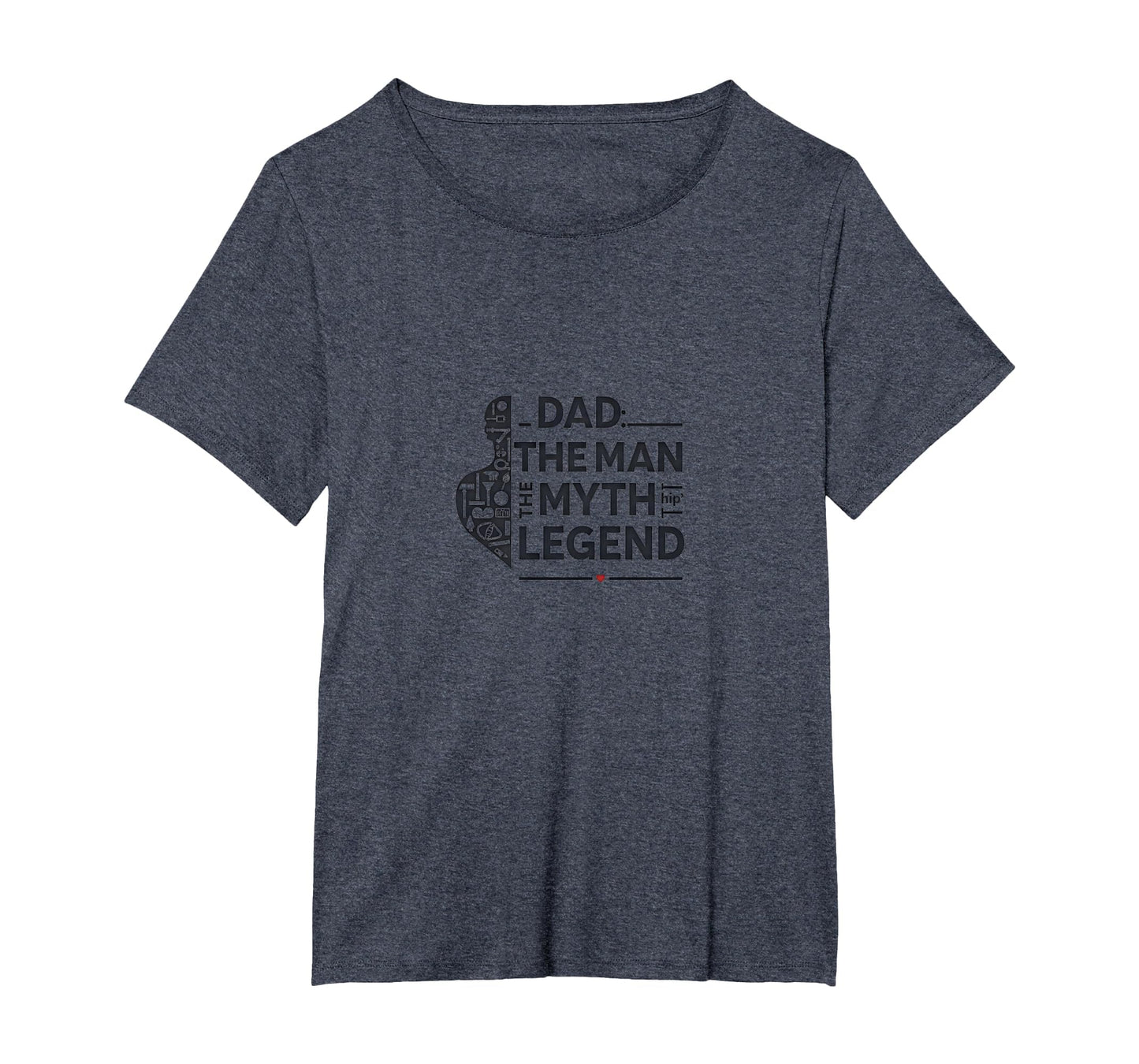 Dad Myth Legend Womens Plus Heather T-Shirt - Casual Everyday Wear Unisex - T-Shirt, Sweatshirt, Hoodie