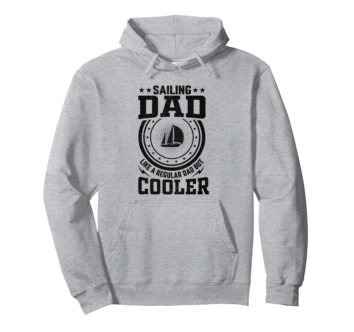Sailing Dad Like Regular Dad But Hoodie - Custom Art Print Men Women - T-Shirt, Sweatshirt, Hoodie