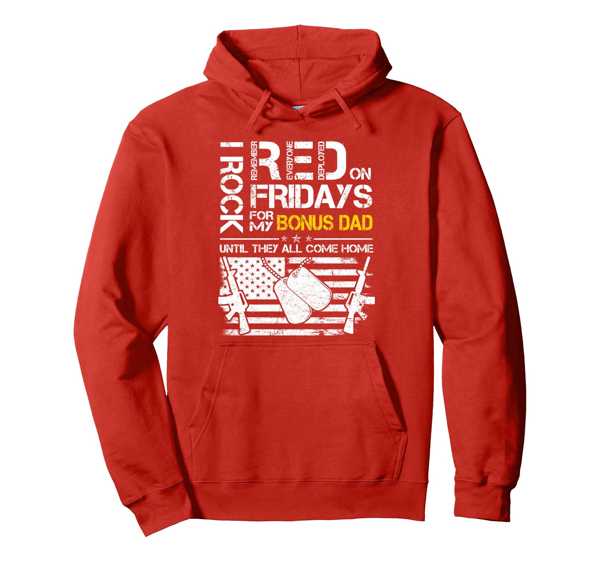Rock Red Friday My Bonus Dad Hoodie - Fun Novelty Design Men Women - T-Shirt, Sweatshirt, Hoodie