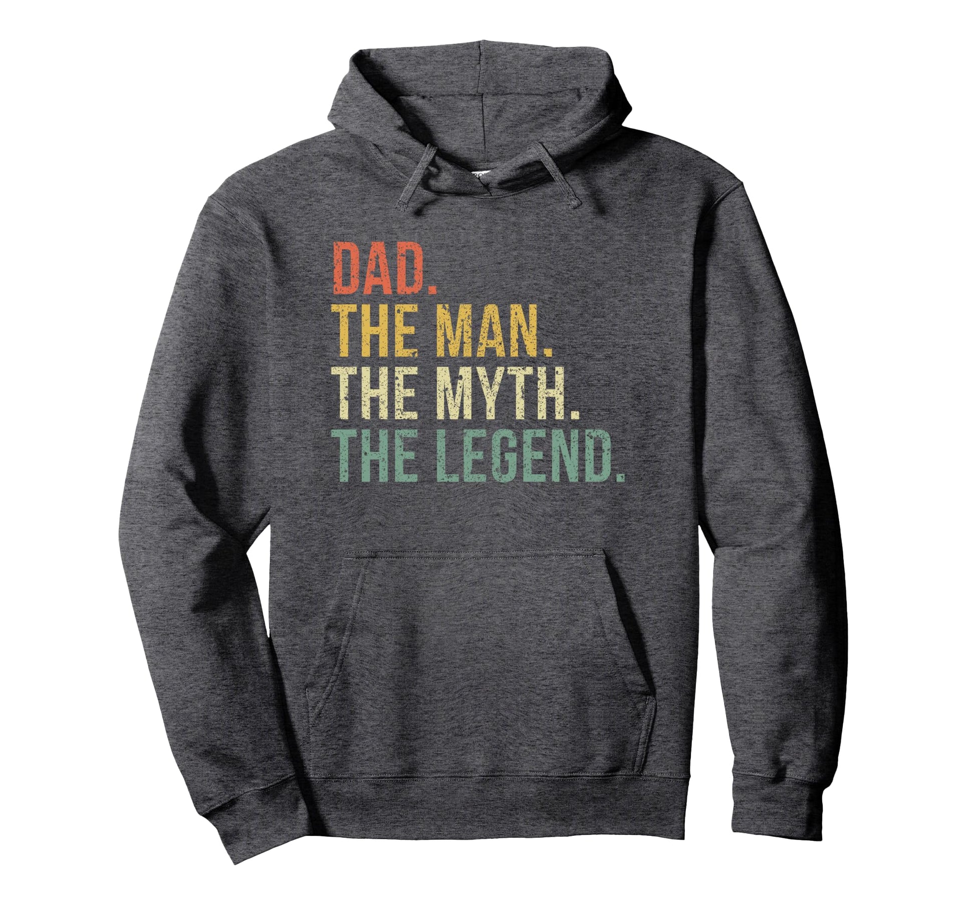 Dad Myth Legend Gift Fathers Hoodie - Unique Graphic for Adults - T-Shirt, Sweatshirt, Hoodie