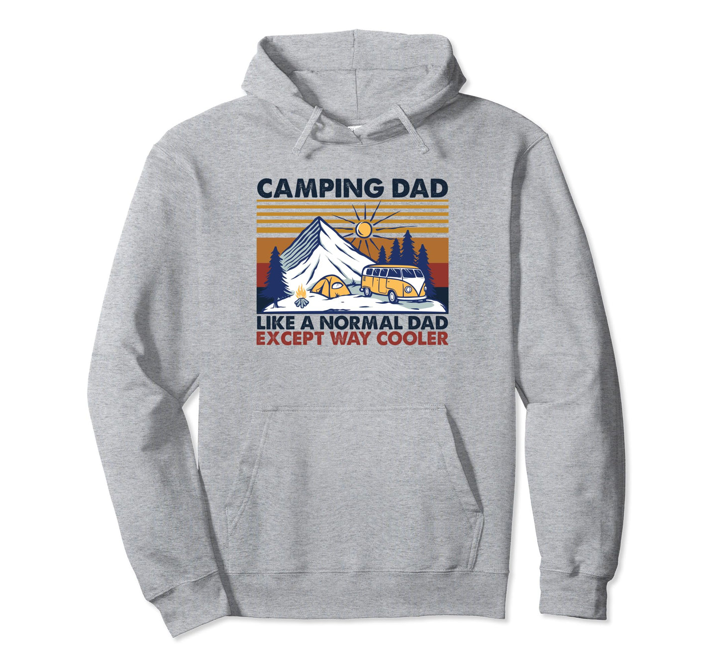 Camping Dad Like Normal Dad Except Way Hoodie - Minimalist Print Men Women - T-Shirt, Sweatshirt, Hoodie