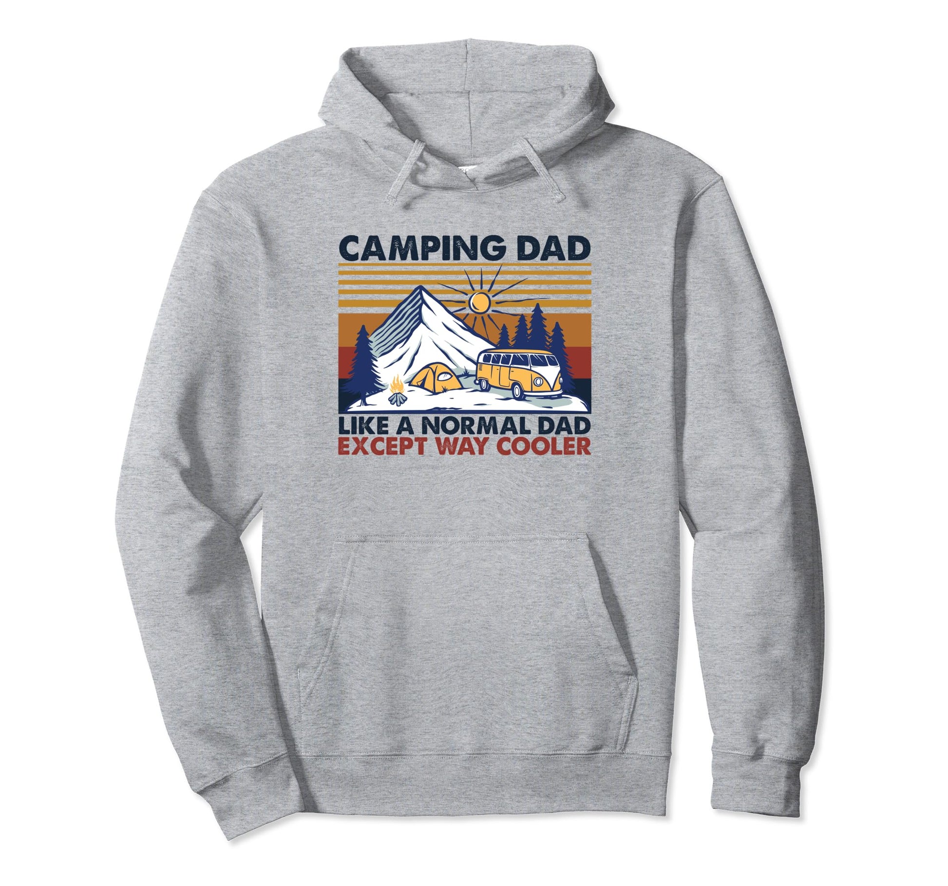 Camping Dad Like Normal Dad Except Way Hoodie - Minimalist Print Men Women - T-Shirt, Sweatshirt, Hoodie
