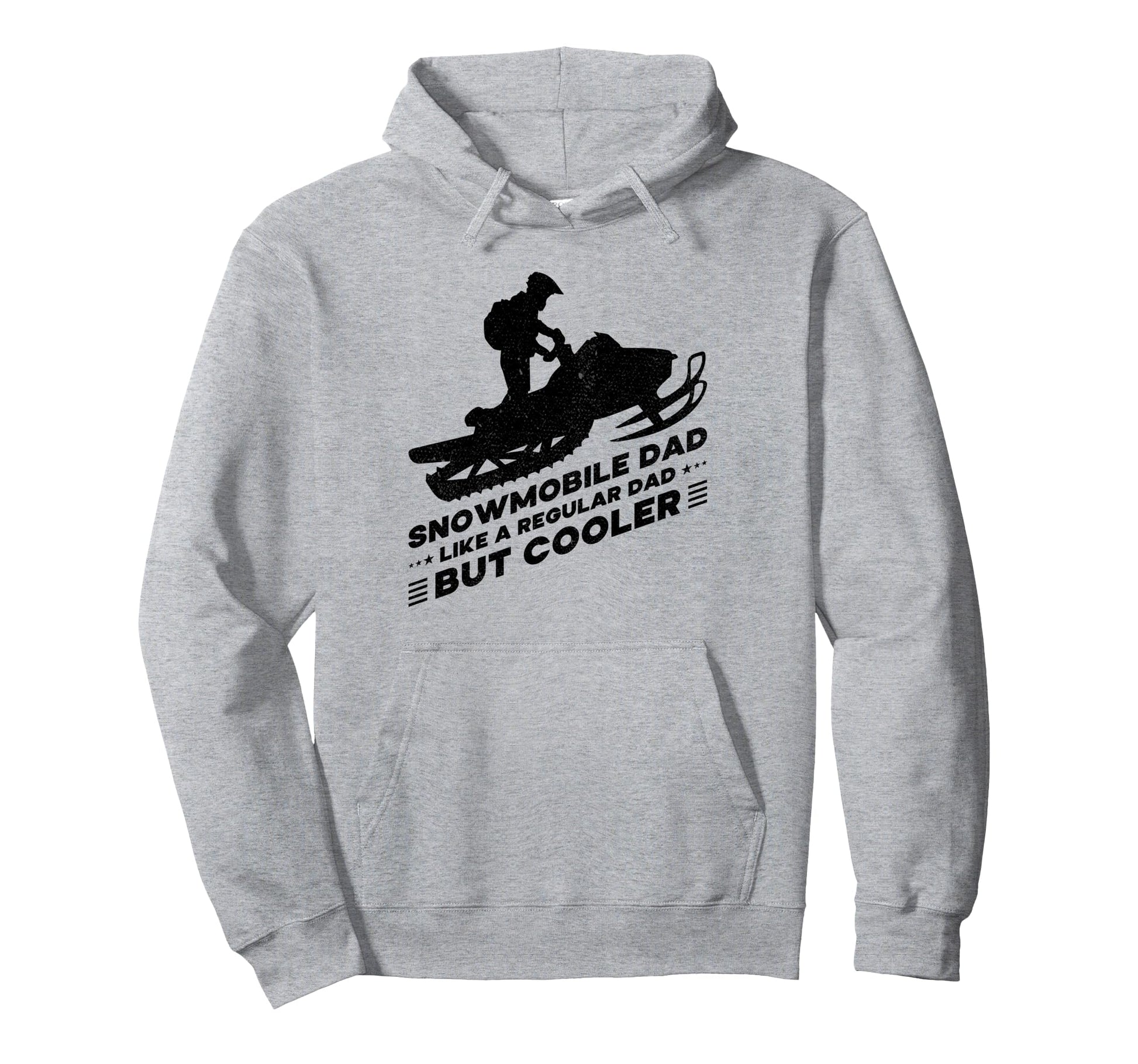 Snowmobile Dad Like Regular Dad But Hoodie - Unique Graphic Men Women - T-Shirt, Sweatshirt, Hoodie