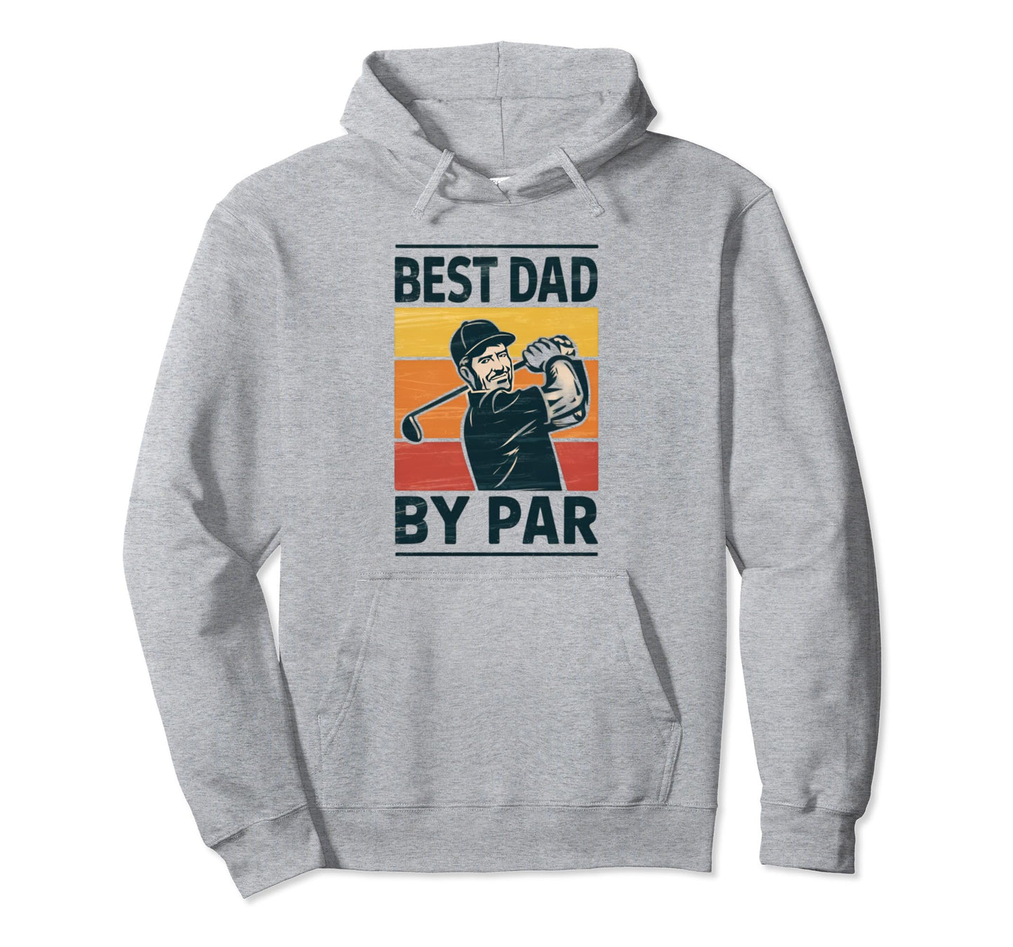 Best Dad Par Golf Fatherss Day Hoodie - Streetwear Style Unisex - T-Shirt, Sweatshirt, Hoodie
