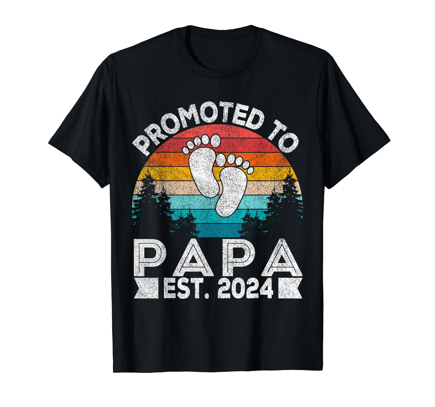 Promoted To Papa Est 2024 First Time T-Shirt - Unique Graphic Men Women - T-Shirt, Sweatshirt, Hoodie
