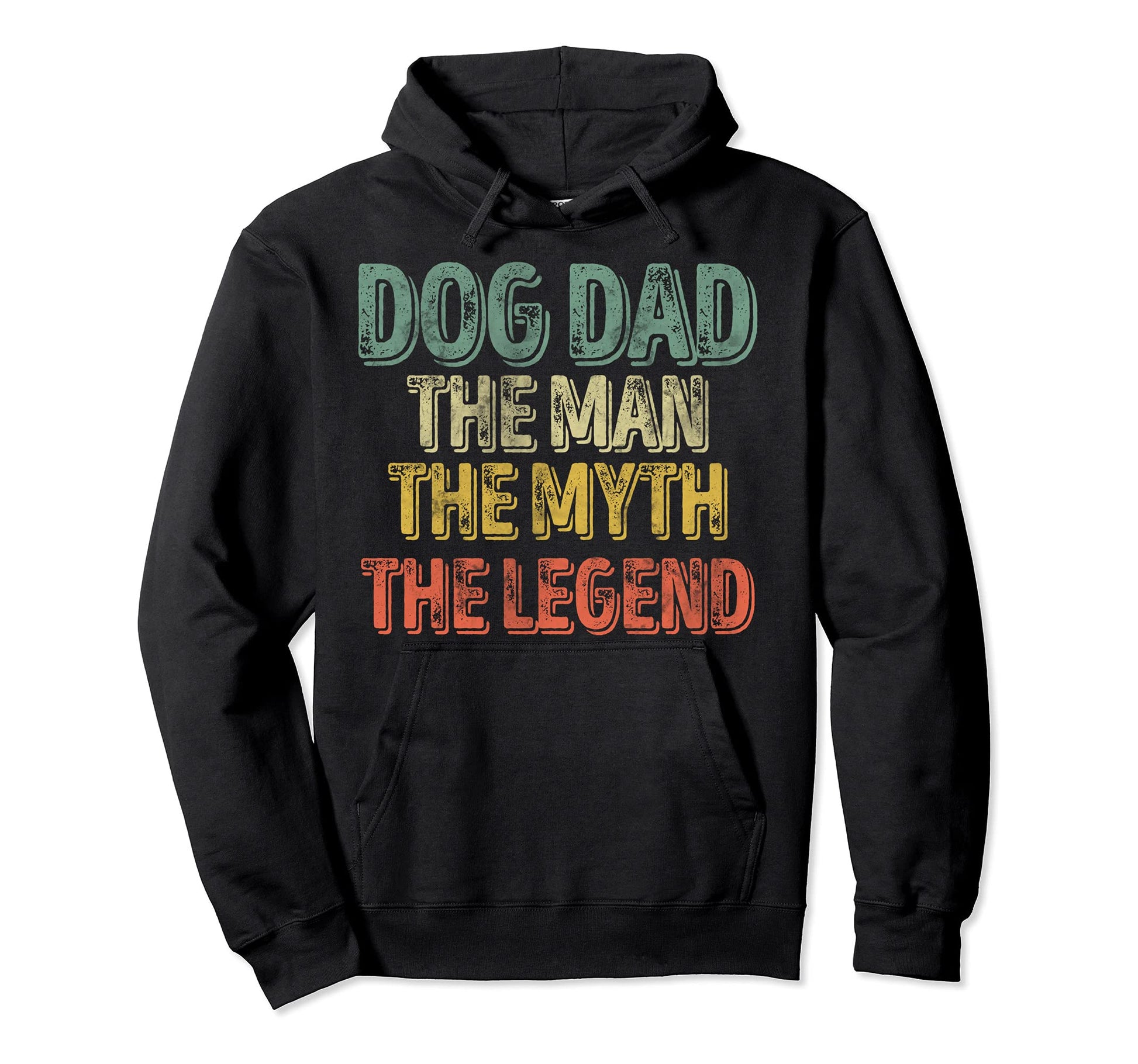Dog Dad Myth Legend Fathers Day Hoodie - Streetwear Style for Adults - T-Shirt, Sweatshirt, Hoodie