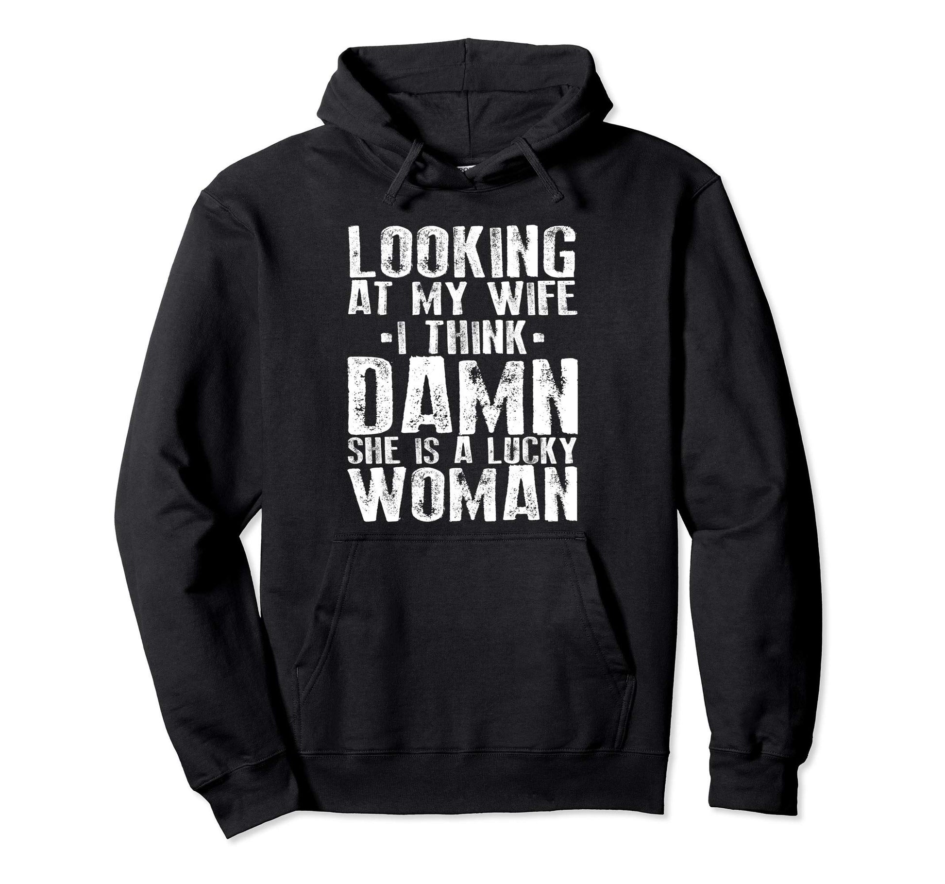 Damn She Is Lucky Funny Husband Wife Dad Hoodie - Graphic Print Men Women - T-Shirt, Sweatshirt, Hoodie