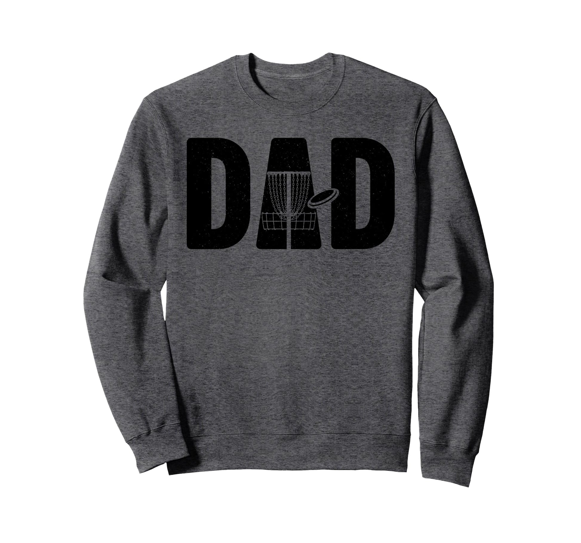 Funny Disc Golf Art Dad Disc Golfer Sweatshirt - Graphic Print for Adults - T-Shirt, Sweatshirt, Hoodie