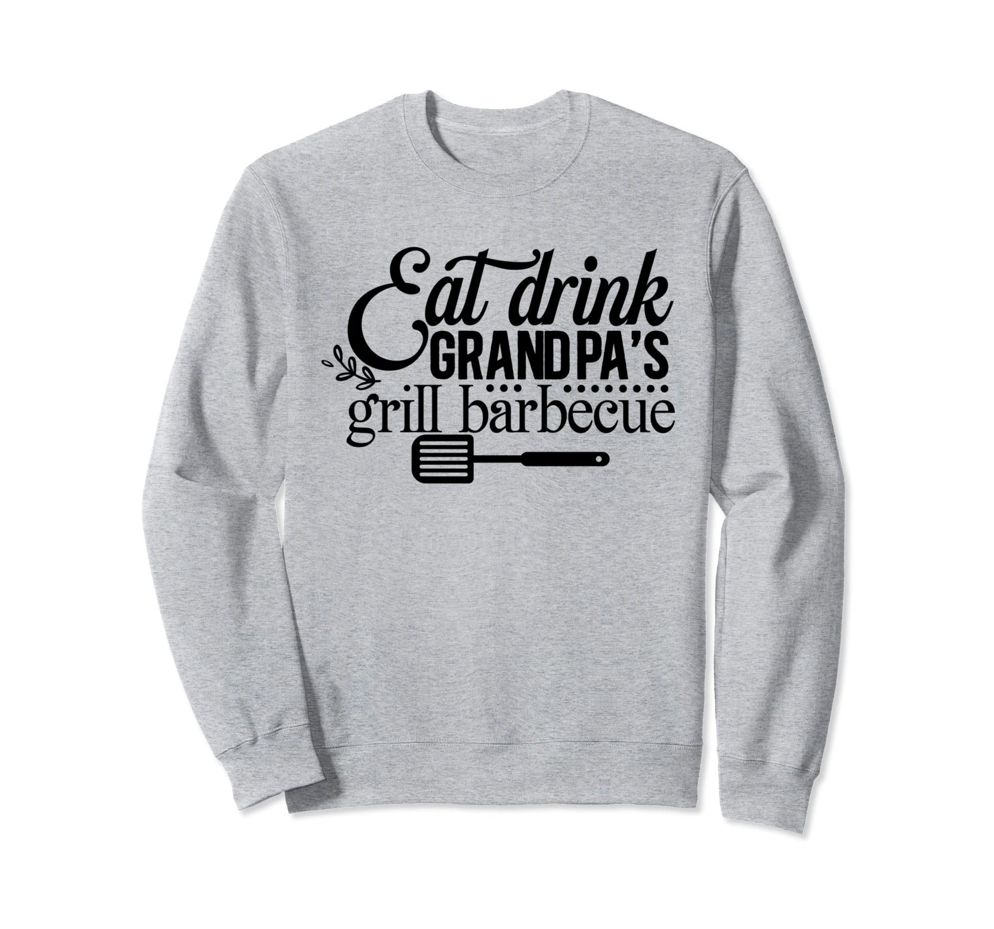 Grandad Pops Papa Novelty Grill Sweatshirt - Aesthetic Graphic for Adults - T-Shirt, Sweatshirt, Hoodie