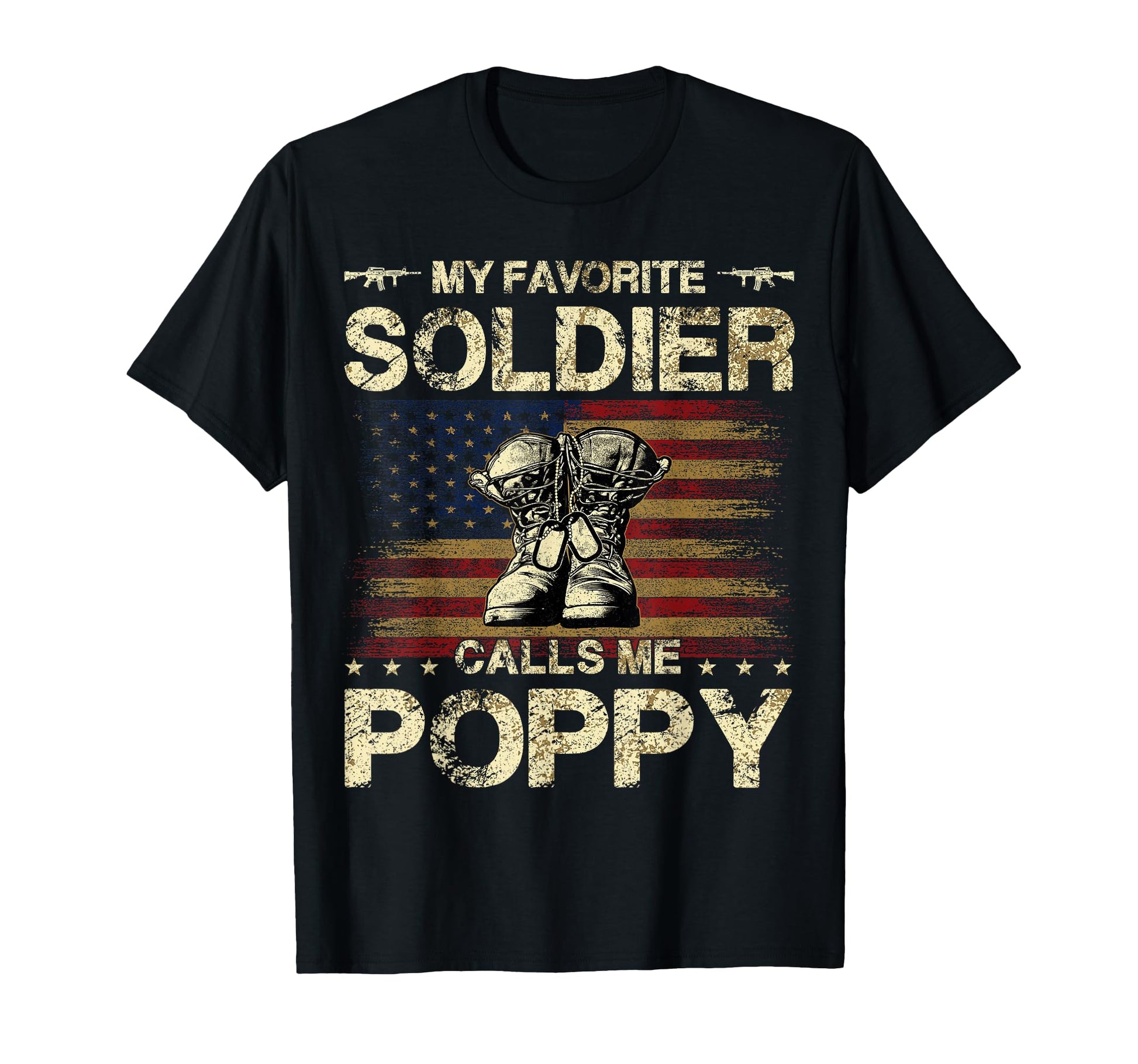 My Favorite Soldier Calls Me Poppy T-Shirt - Unique Graphic Men Women - T-Shirt, Sweatshirt, Hoodie