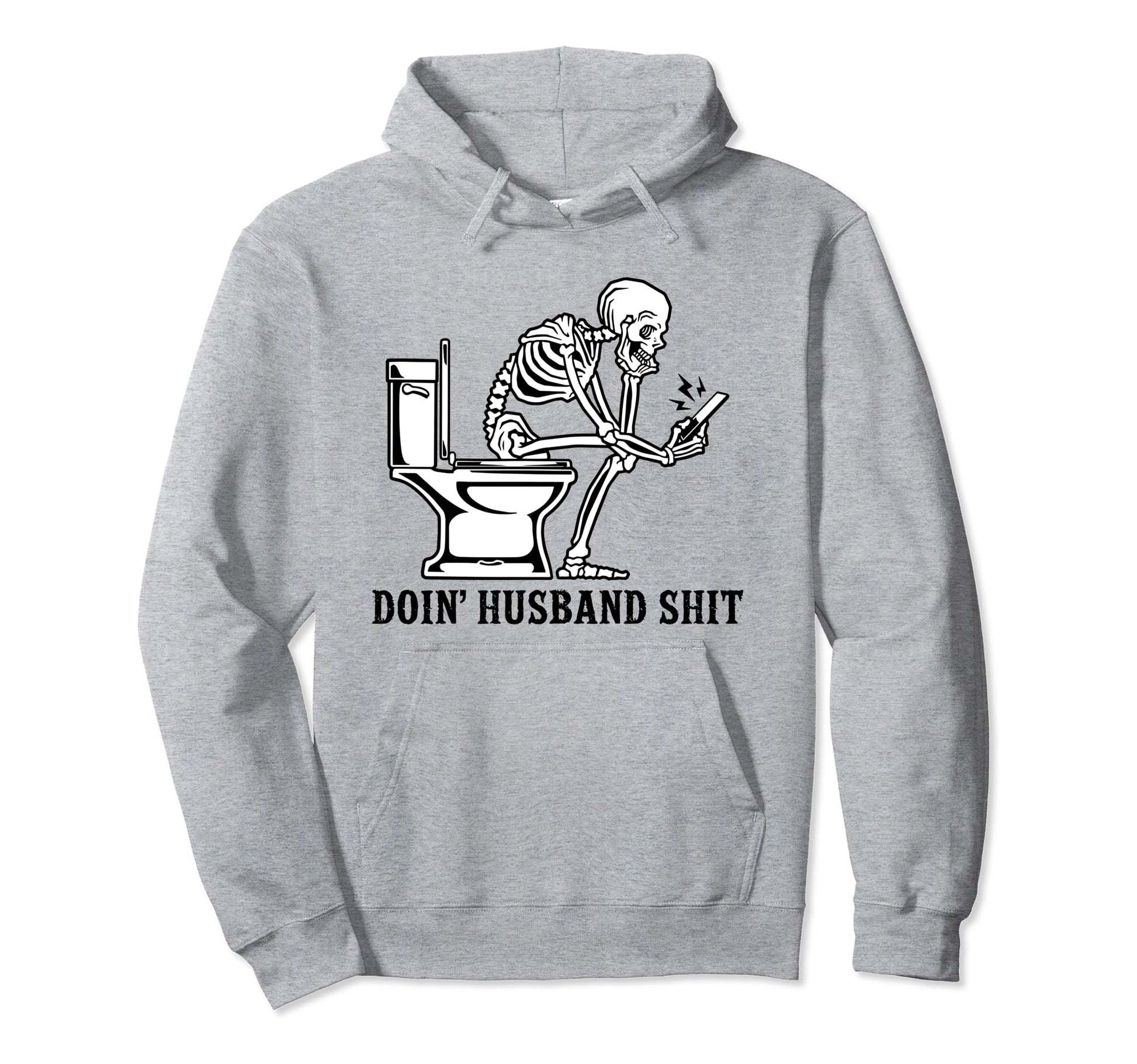 Doing Husband Shit Funny Skeleton Husband Hoodie - Graphic Print Men Women - T-Shirt, Sweatshirt, Hoodie