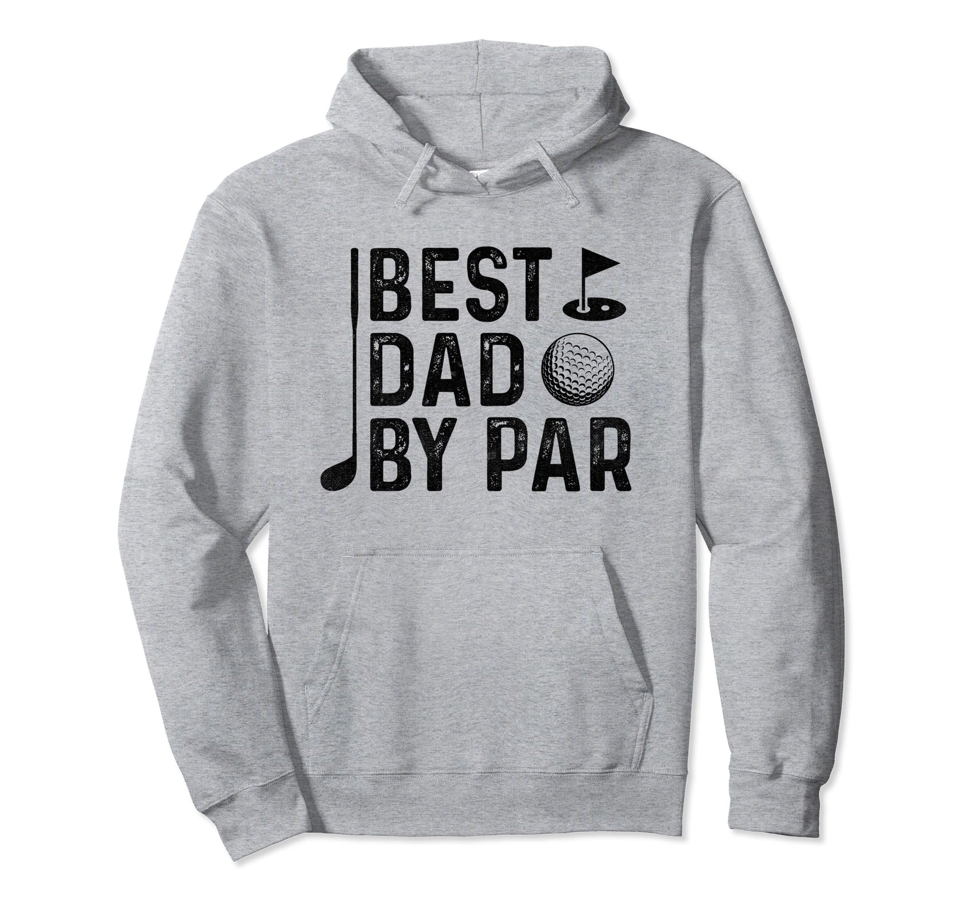 Best Dad Par Golfers Fathers Day Hoodie - Novelty Apparel Men Women - T-Shirt, Sweatshirt, Hoodie