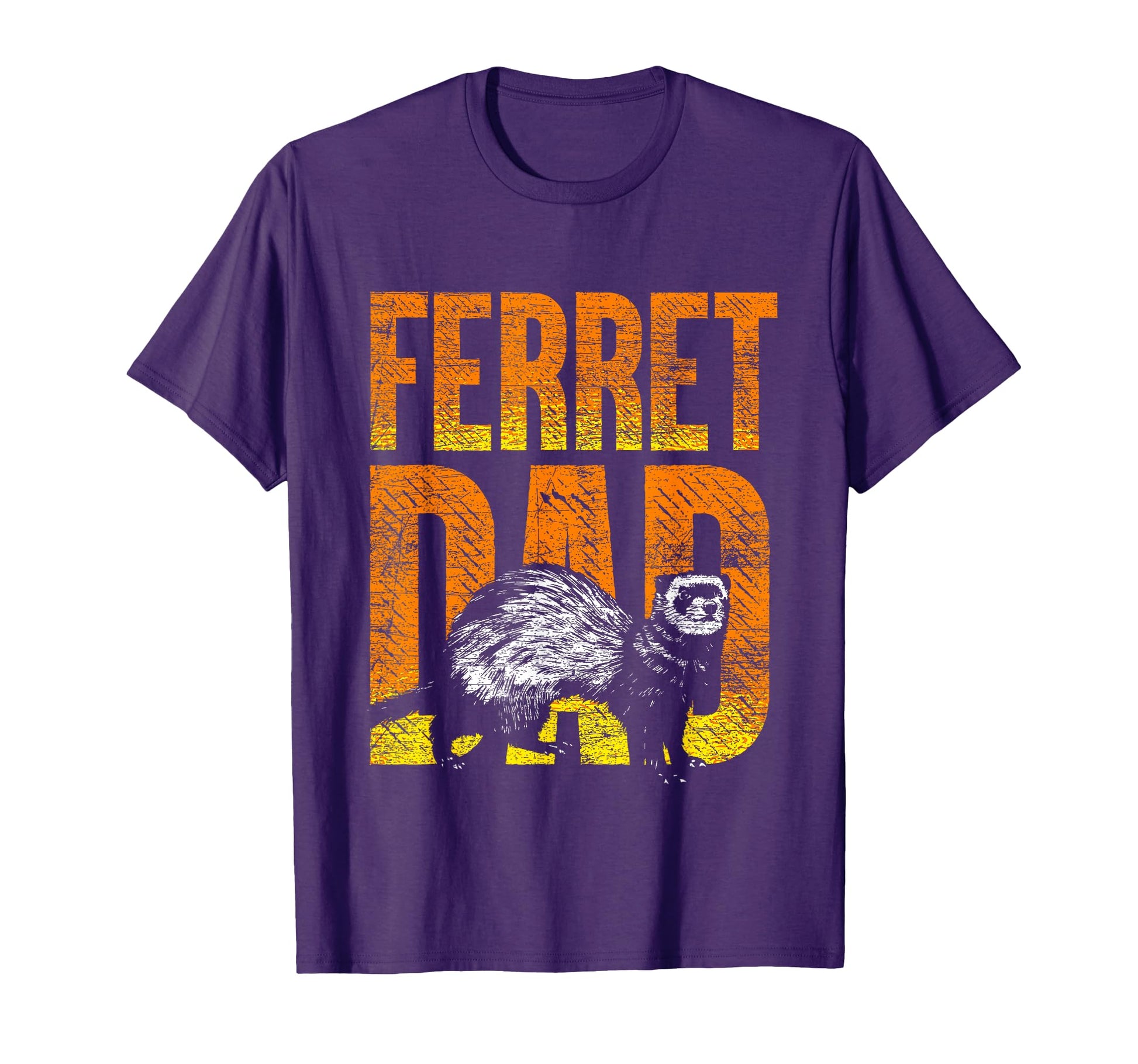 Ferret Dad Pet Gift Ferret T-Shirt - Graphic Print for Adults - T-Shirt, Sweatshirt, Hoodie