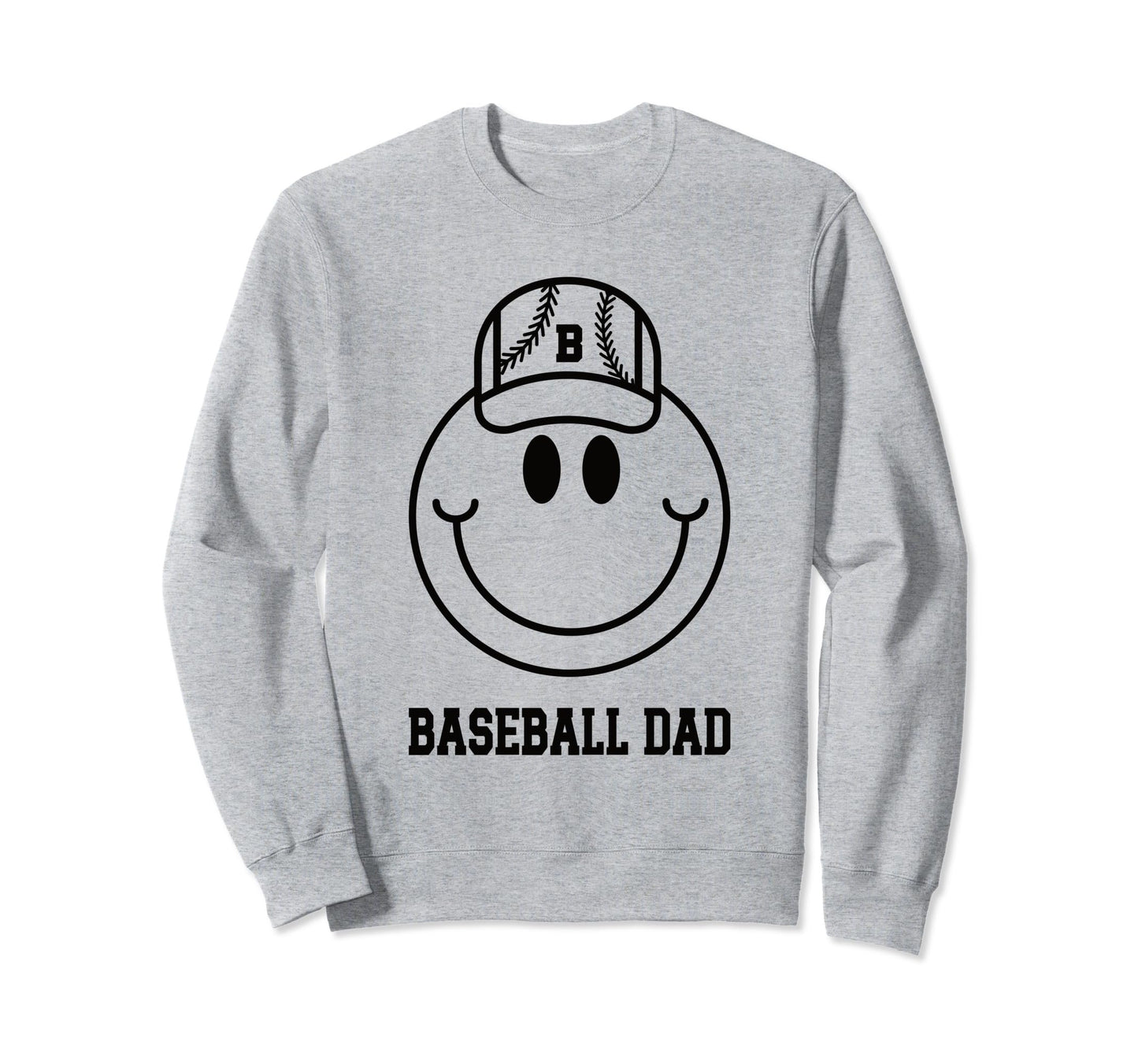 Baseball Dad Smile Face Sweatshirt - Casual Everyday Wear Men Women - T-Shirt, Sweatshirt, Hoodie