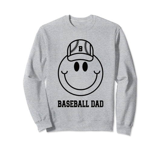 Baseball Dad Smile Face Sweatshirt - Casual Everyday Wear Men Women - T-Shirt, Sweatshirt, Hoodie