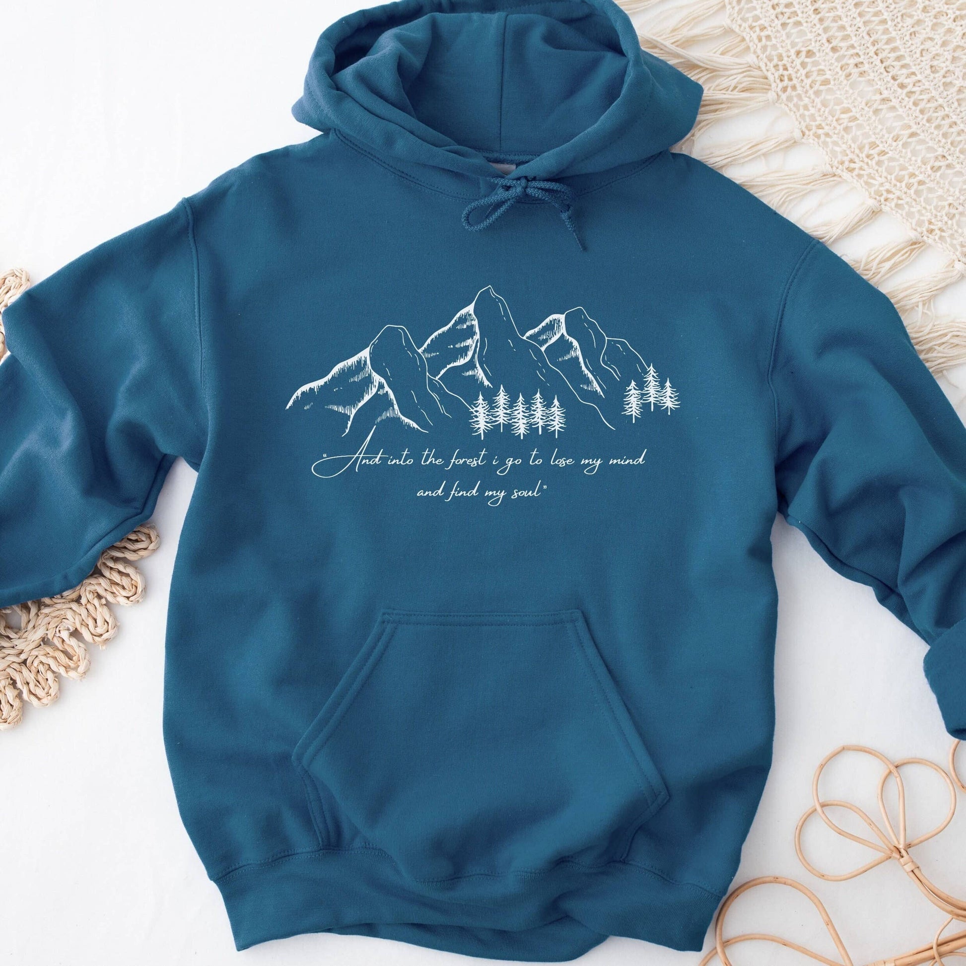 John Muir Quote Hoodie - Into the Forest Hiking Sweatshirt Unisex T-shirt, Sweatshirt, Hoodie, Long Sleeve Tee - T-Shirt, Sweatshirt, Hoodie