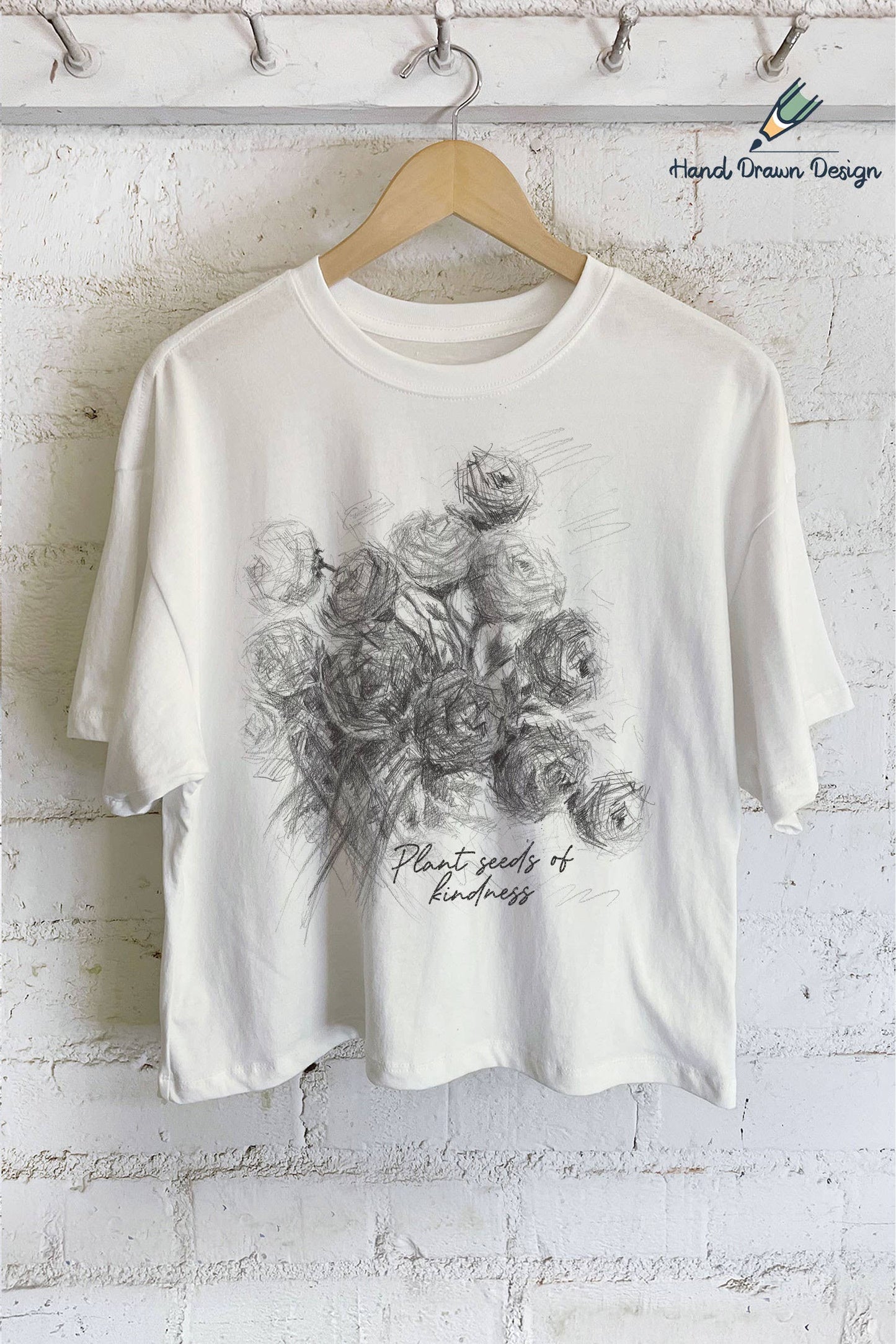 Plant Seeds of Kindness Rose Hand Drawn Graphic Long Crop Unisex T-shirt, Sweatshirt, Hoodie, Long Sleeve Tee - T-Shirt, Sweatshirt, Hoodie