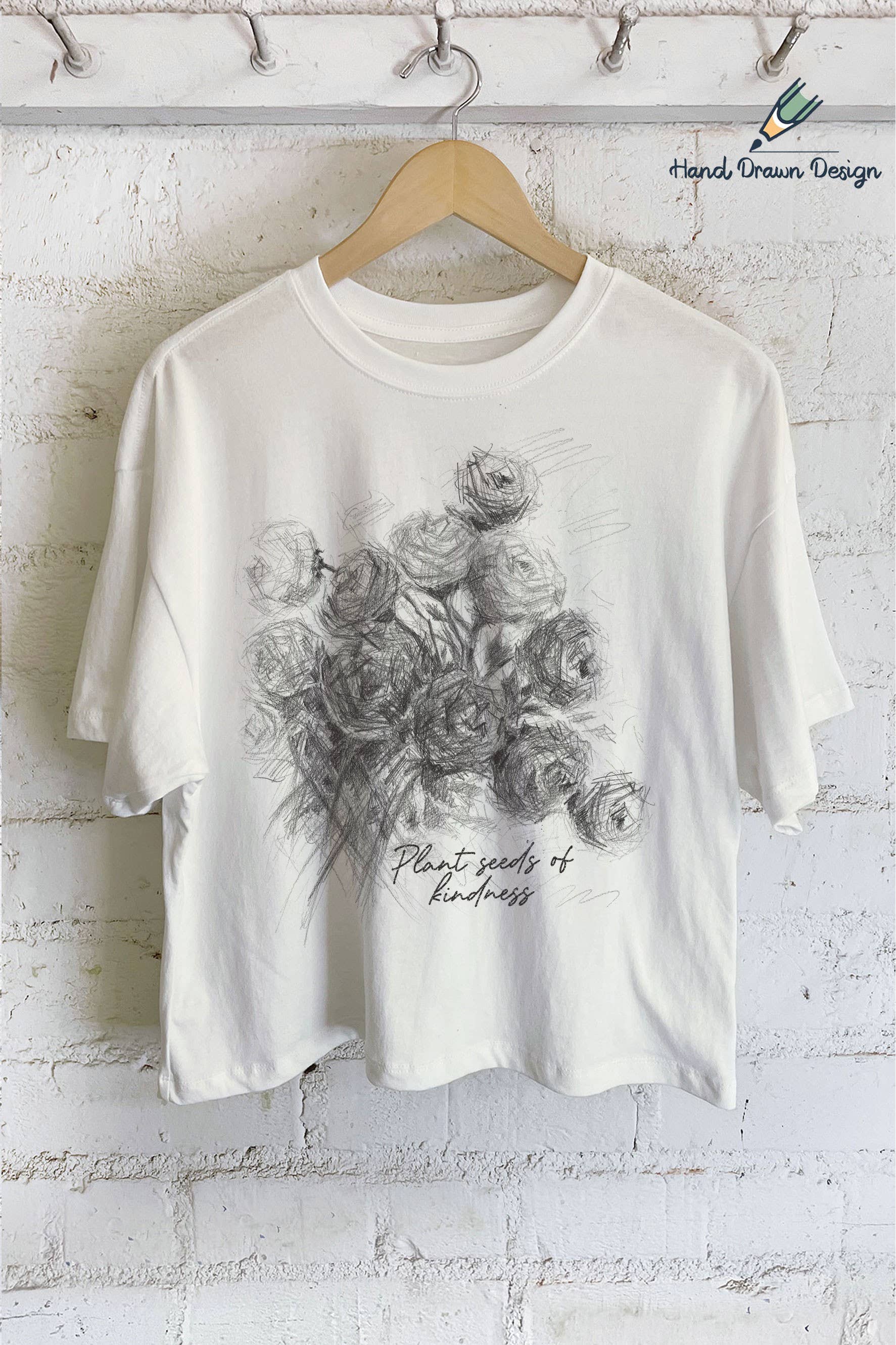 Plant Seeds of Kindness Rose Hand Drawn Graphic Long Crop Unisex T-shirt, Sweatshirt, Hoodie, Long Sleeve Tee - T-Shirt, Sweatshirt, Hoodie