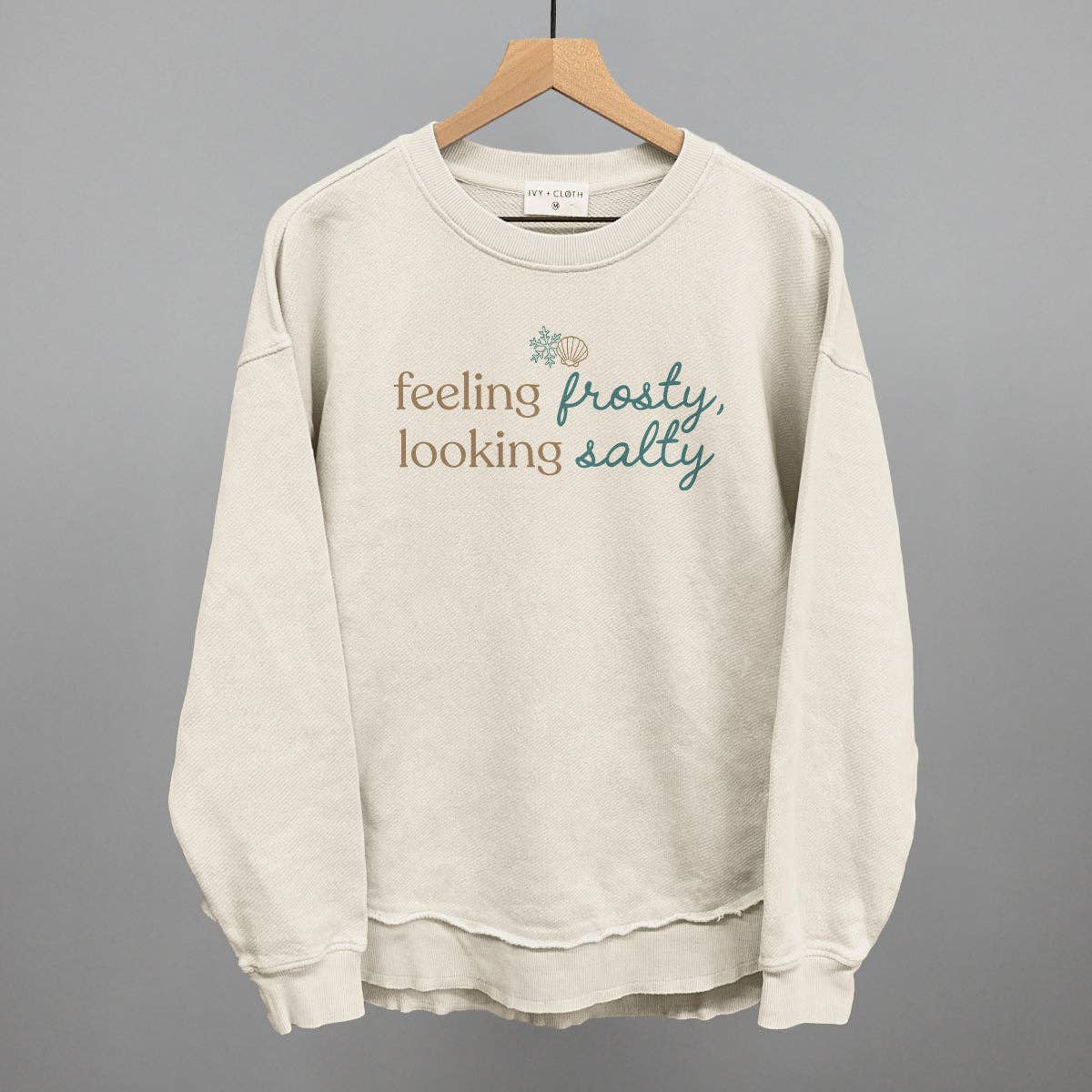 Feeling Frosty, Looking Salty Unisex T-shirt, Sweatshirt, Hoodie, Long Sleeve Tee - T-Shirt, Sweatshirt, Hoodie