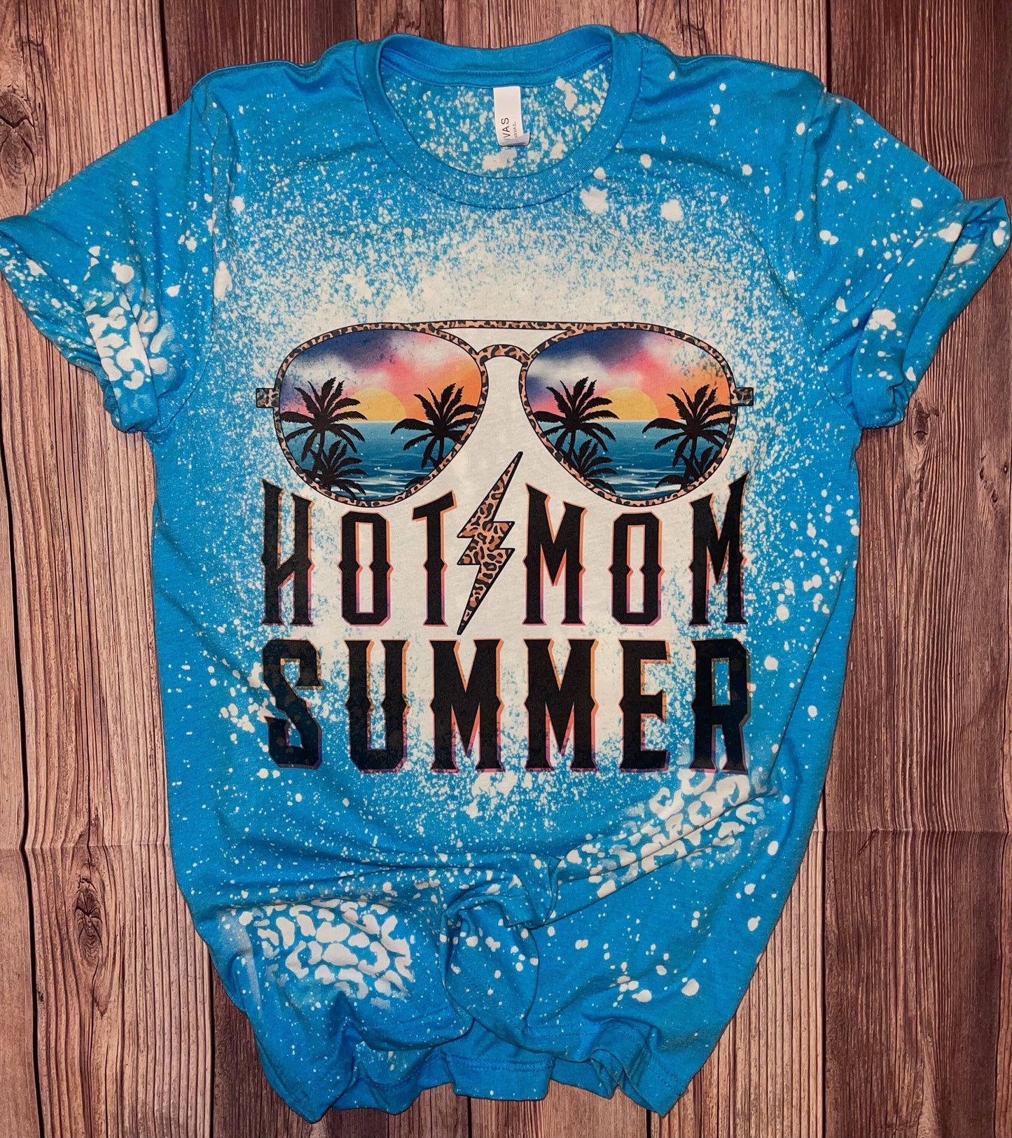 Hot Mom Summer  Bleached Sublimation Shirt For Women Unisex T-shirt, Sweatshirt, Hoodie, Long Sleeve Tee - T-Shirt, Sweatshirt, Hoodie
